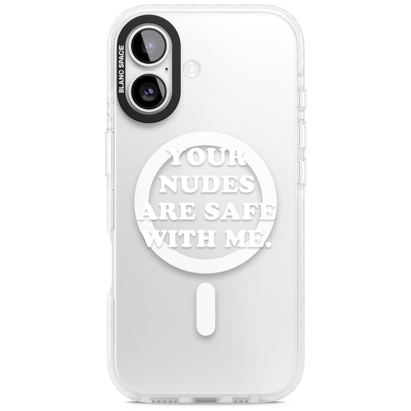 Your Nudes Are Safe White