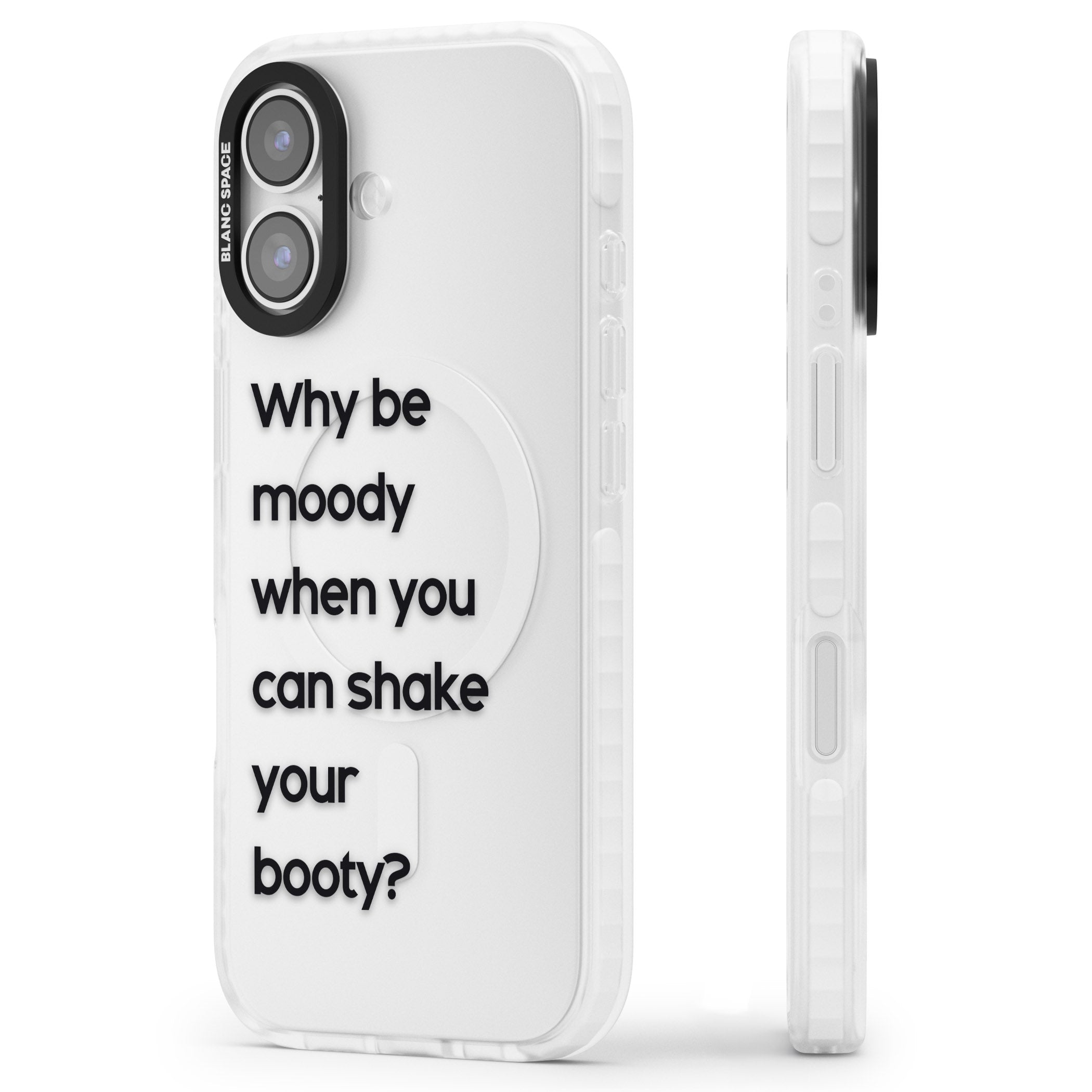 Why Be Moody? iPhone 17 Impact Clear Phone Case Side Profile