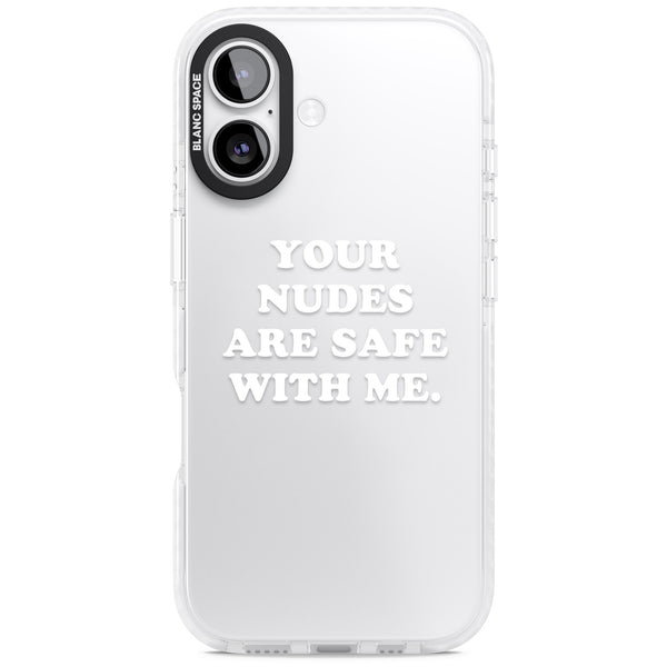 Your Nudes Are Safe White