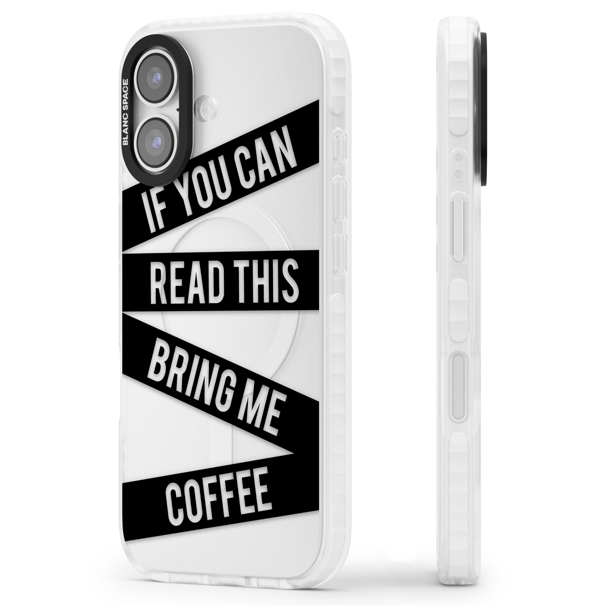 Bring Me Coffee iPhone 17 Impact Clear Phone Case Side Profile