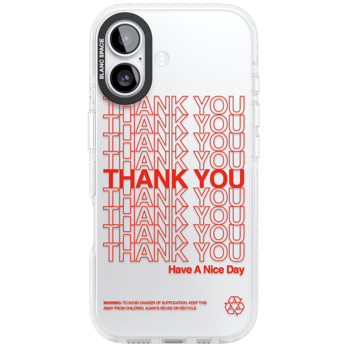 Thank You Have A Nice Day iPhone 16 / iPhone 16 Plus / iPhone 17 Impact Clear Phone Case front