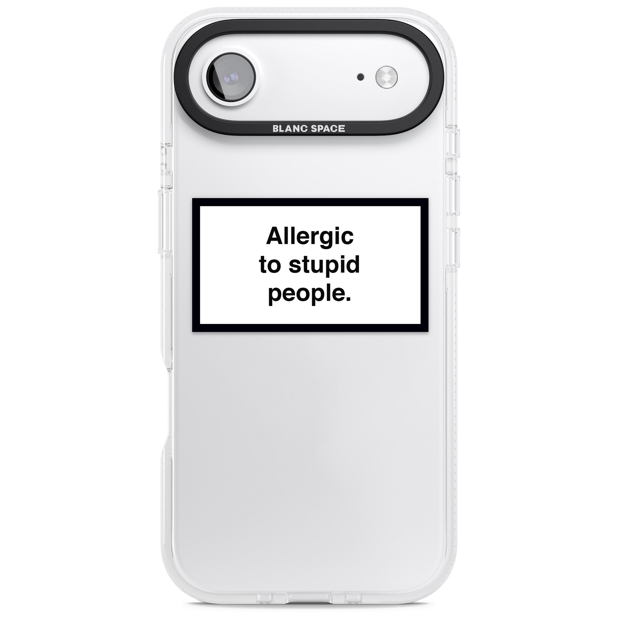Allergic To Stupid People iPhone 17 Air Impact Air Clear Phone Case