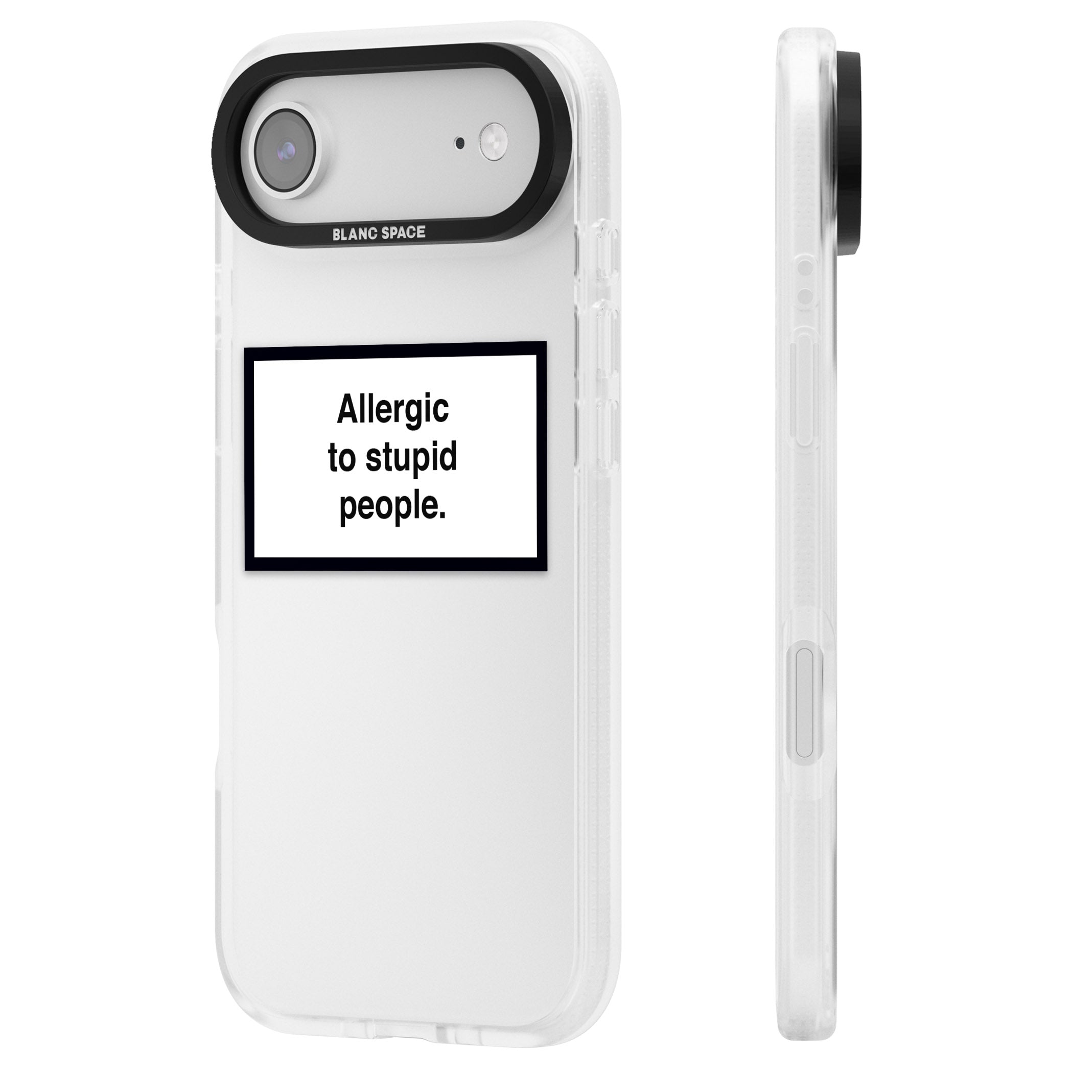 Allergic To Stupid People iPhone 17 Air Impact Air Clear Phone Case Side Profile