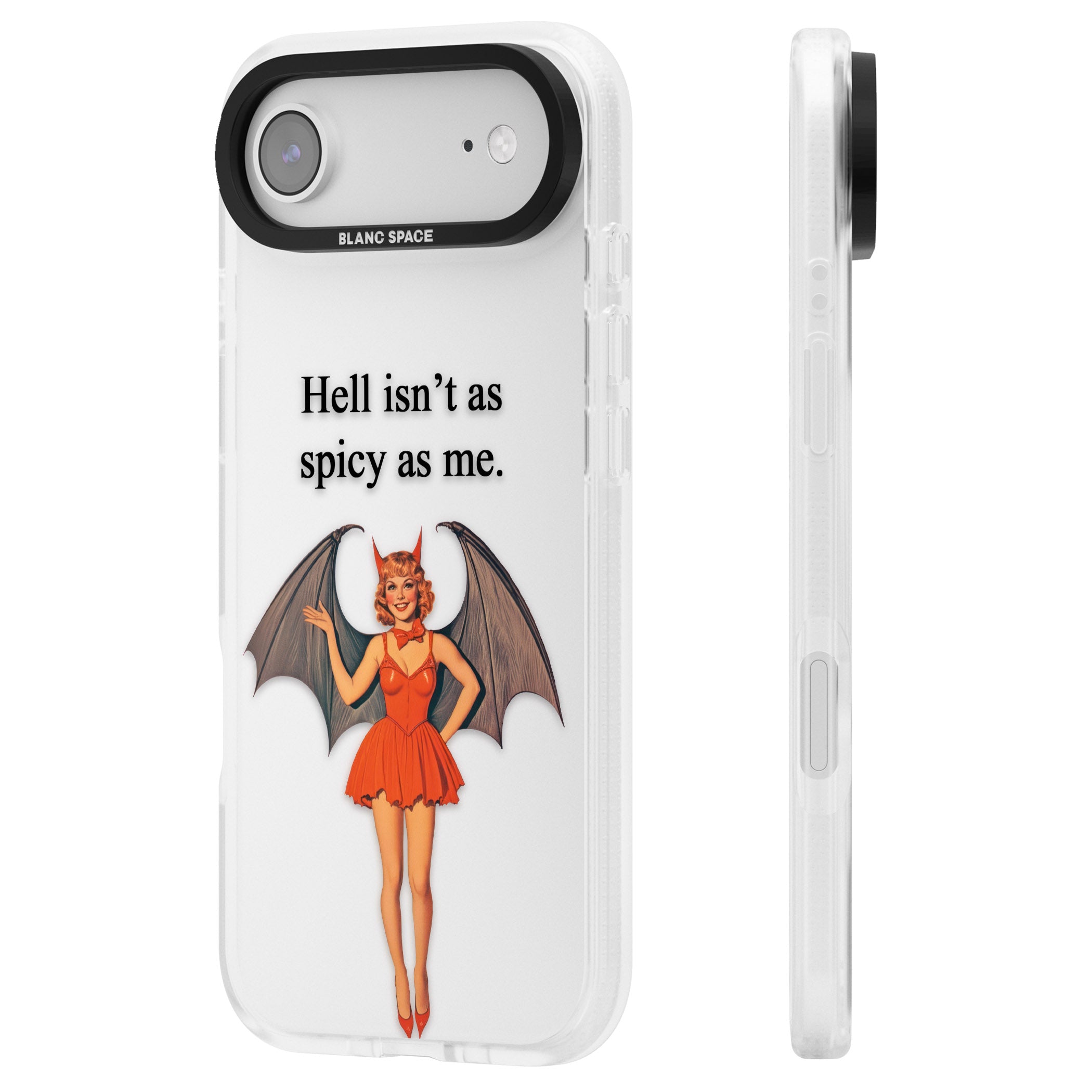 Hell Isnt As Spicy As Me iPhone 17 Air Impact Air Clear Phone Case Side Profile