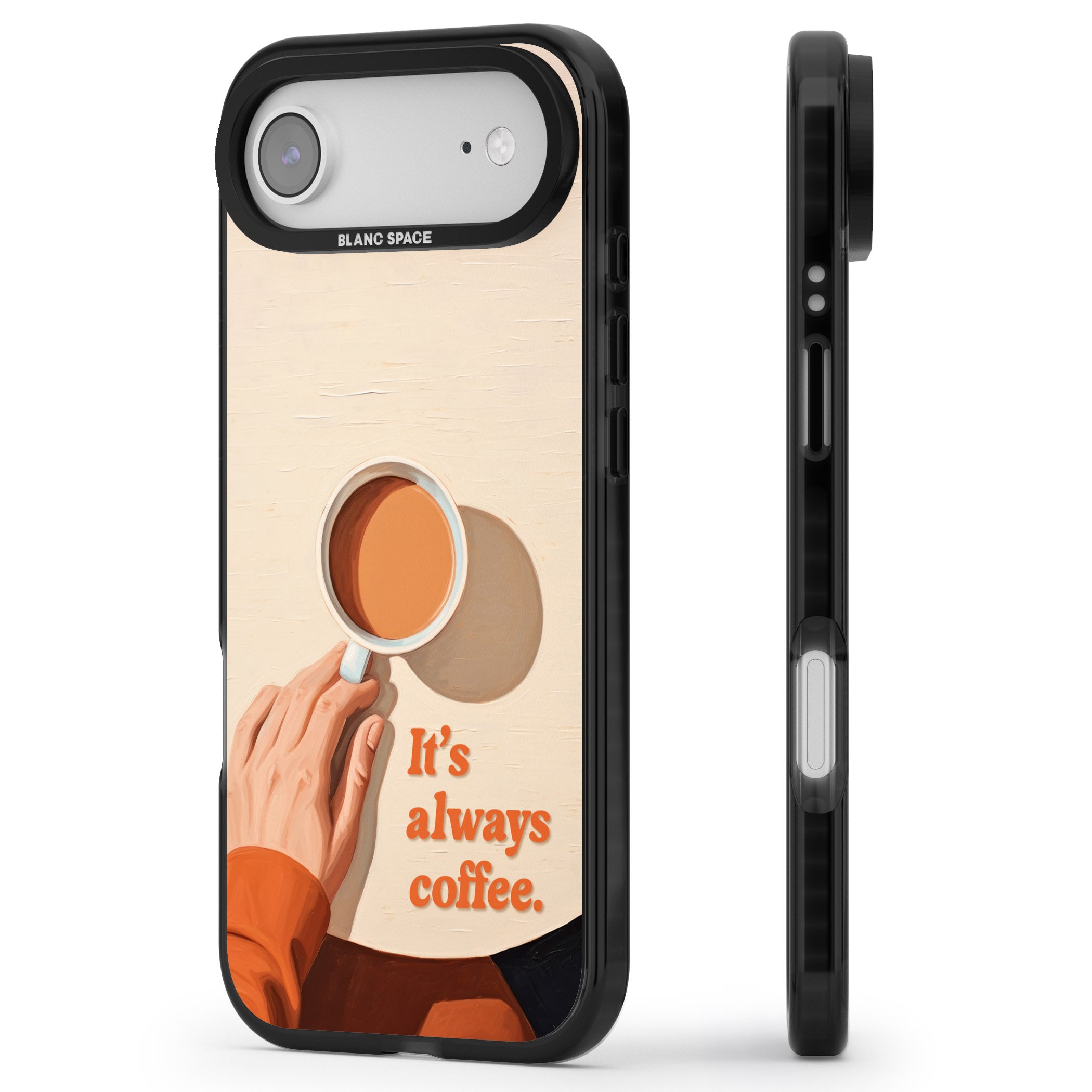 Its Always Coffee iPhone 17 Air Impact Pro Black Phone Case Side Profile