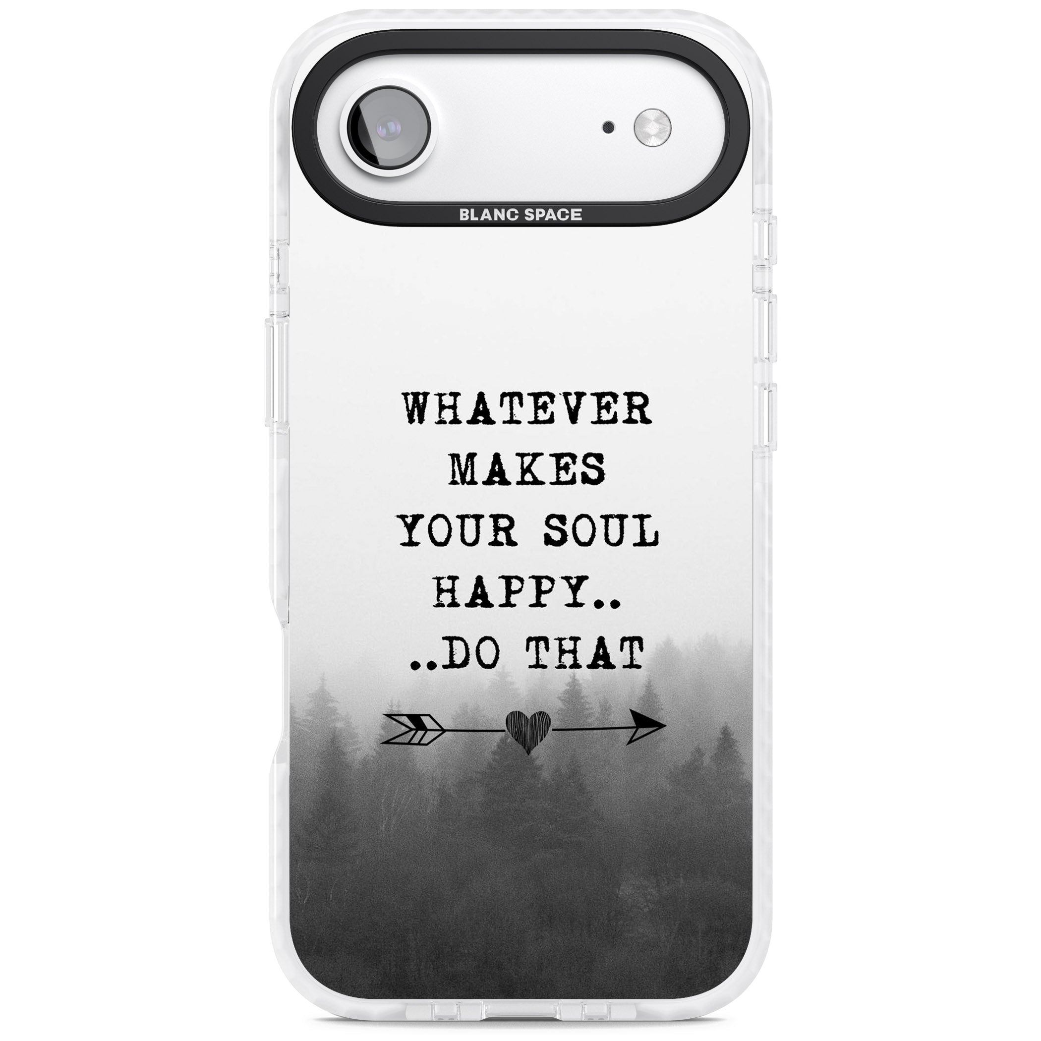 Whatever Makes Your Soul Quote iPhone 17 Air Impact Pro Clear Phone Case