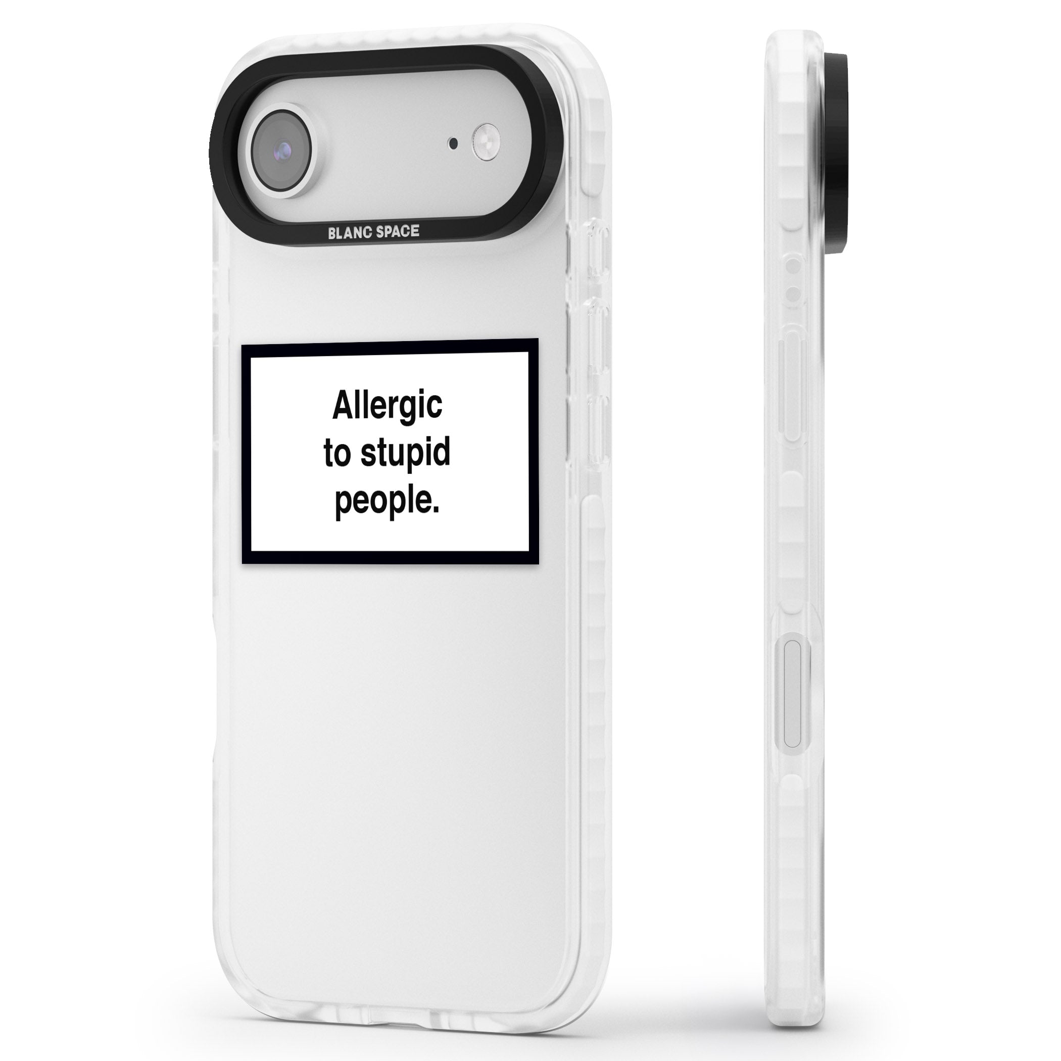 Allergic To Stupid People iPhone 17 Air Impact Clear Phone Case Side Profile