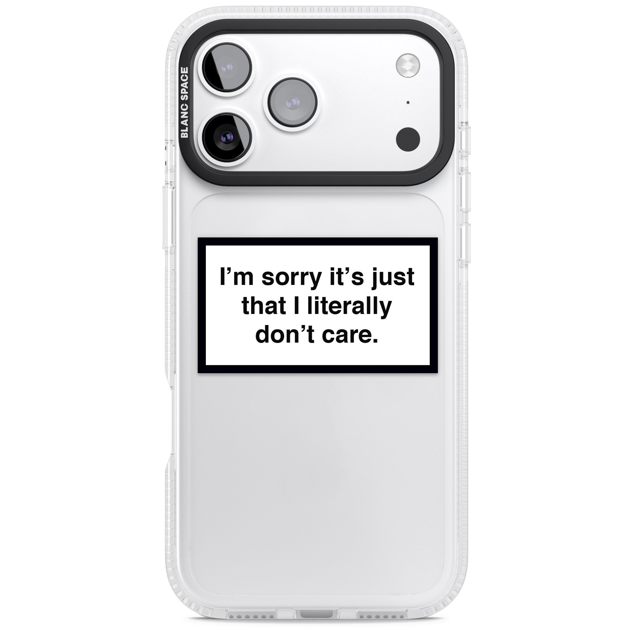 Literally Don'T Care iPhone 17 Pro Impact Air Clear Phone Case