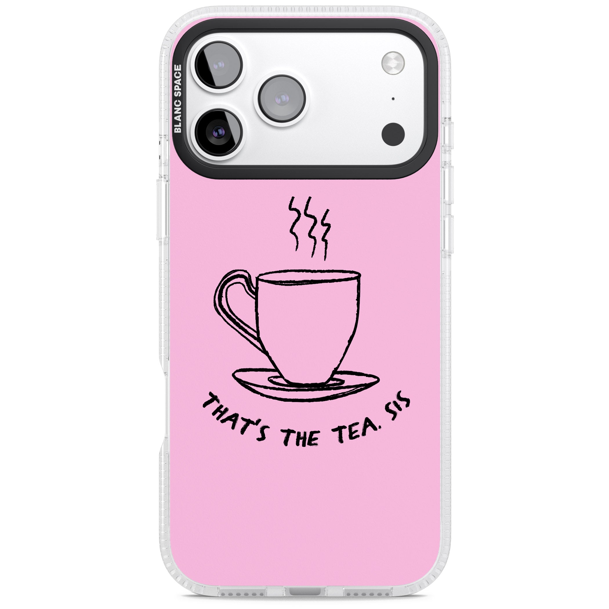 That'S The Tea Sis iPhone 17 Pro Impact Air Clear Phone Case