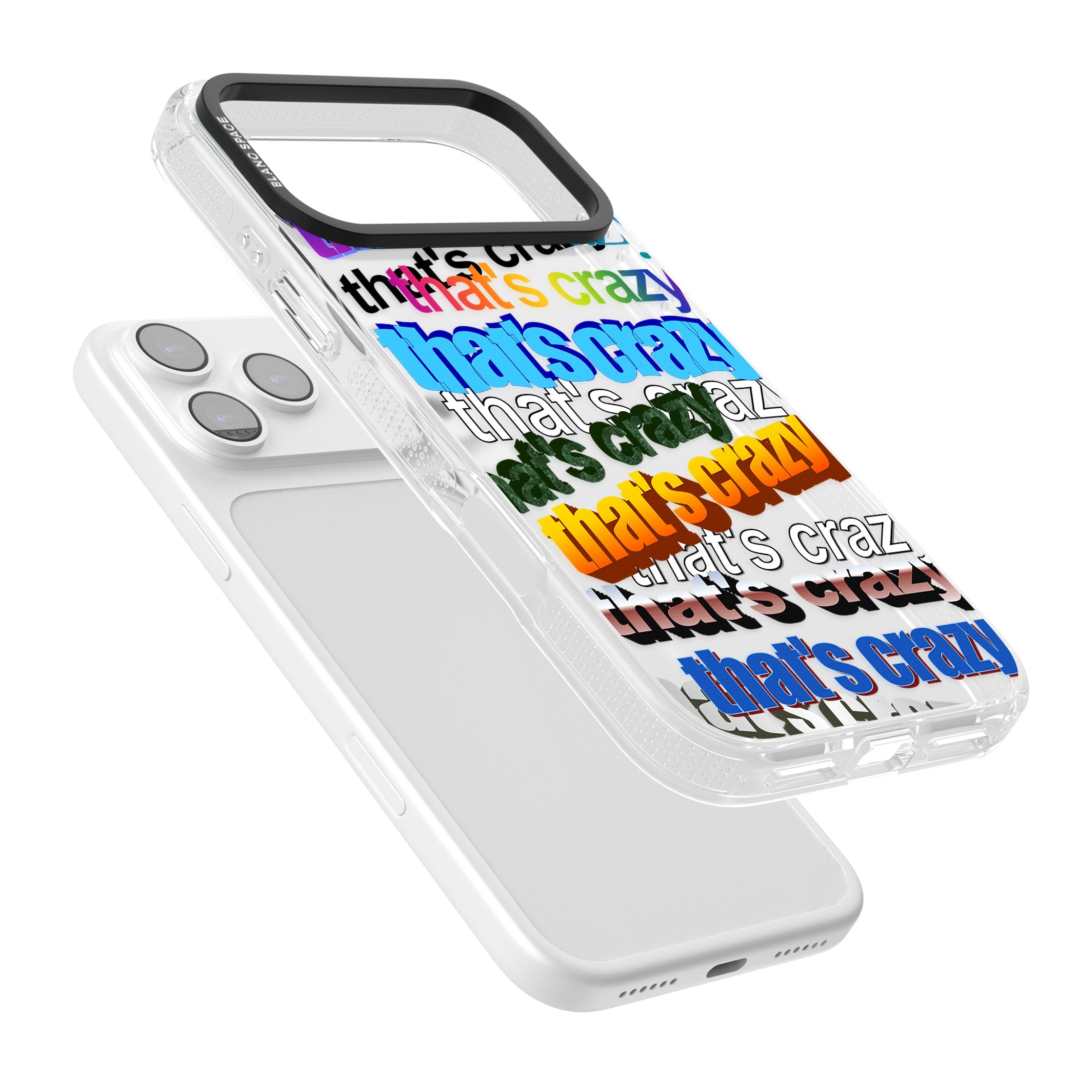 That'S Crazy Typography iPhone 17 Pro Impact Air Clear Phone Case Colours