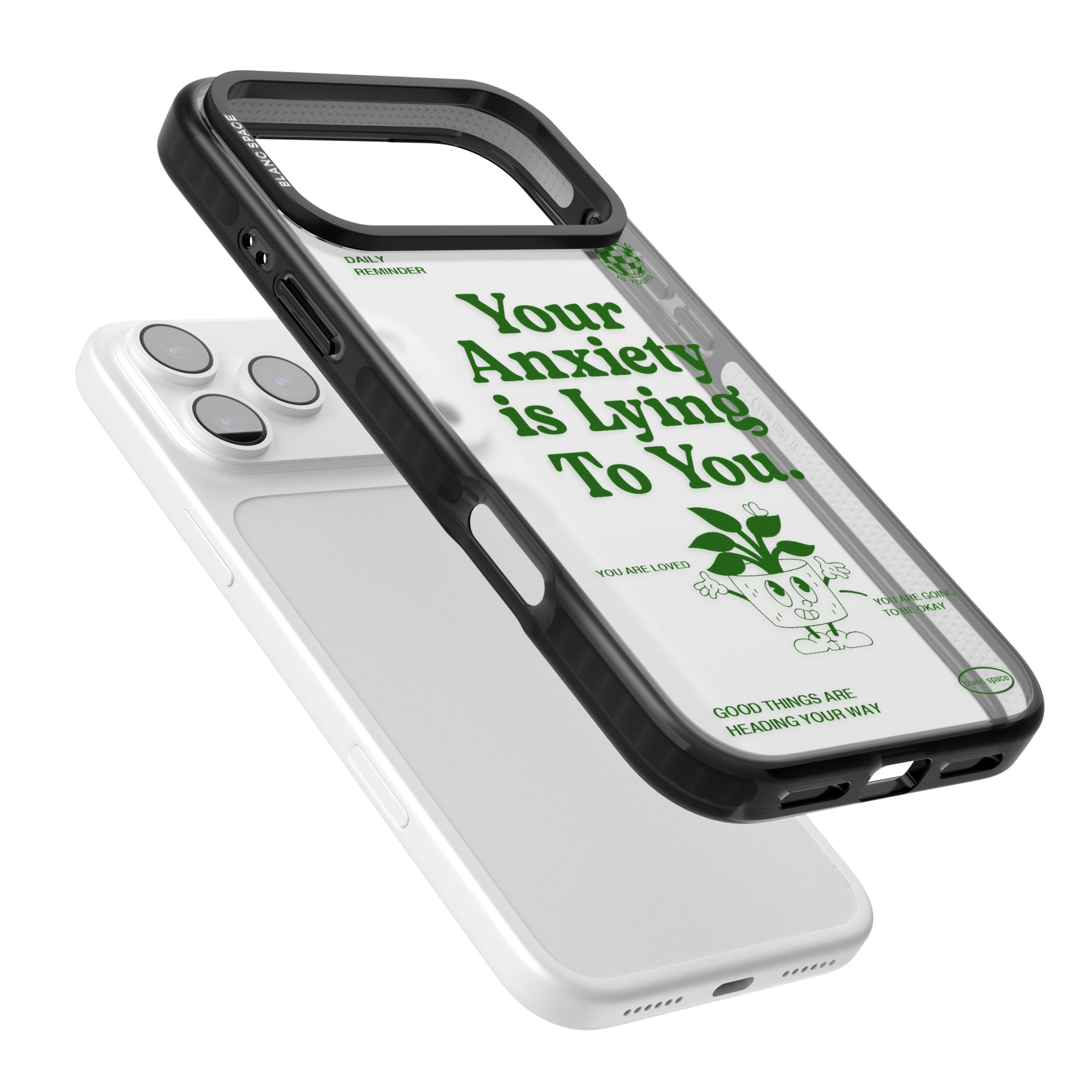 Your Anxiety Is Lying To You iPhone 17 Pro Impact Black Phone Case Colours