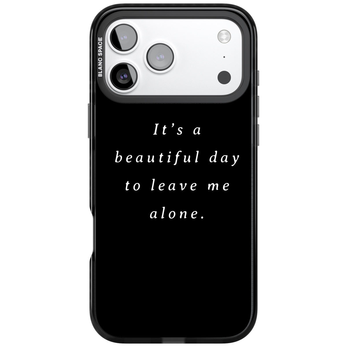 Beautiful Day Quote iPhone 17 Pro Max Impact Black Phone Case front