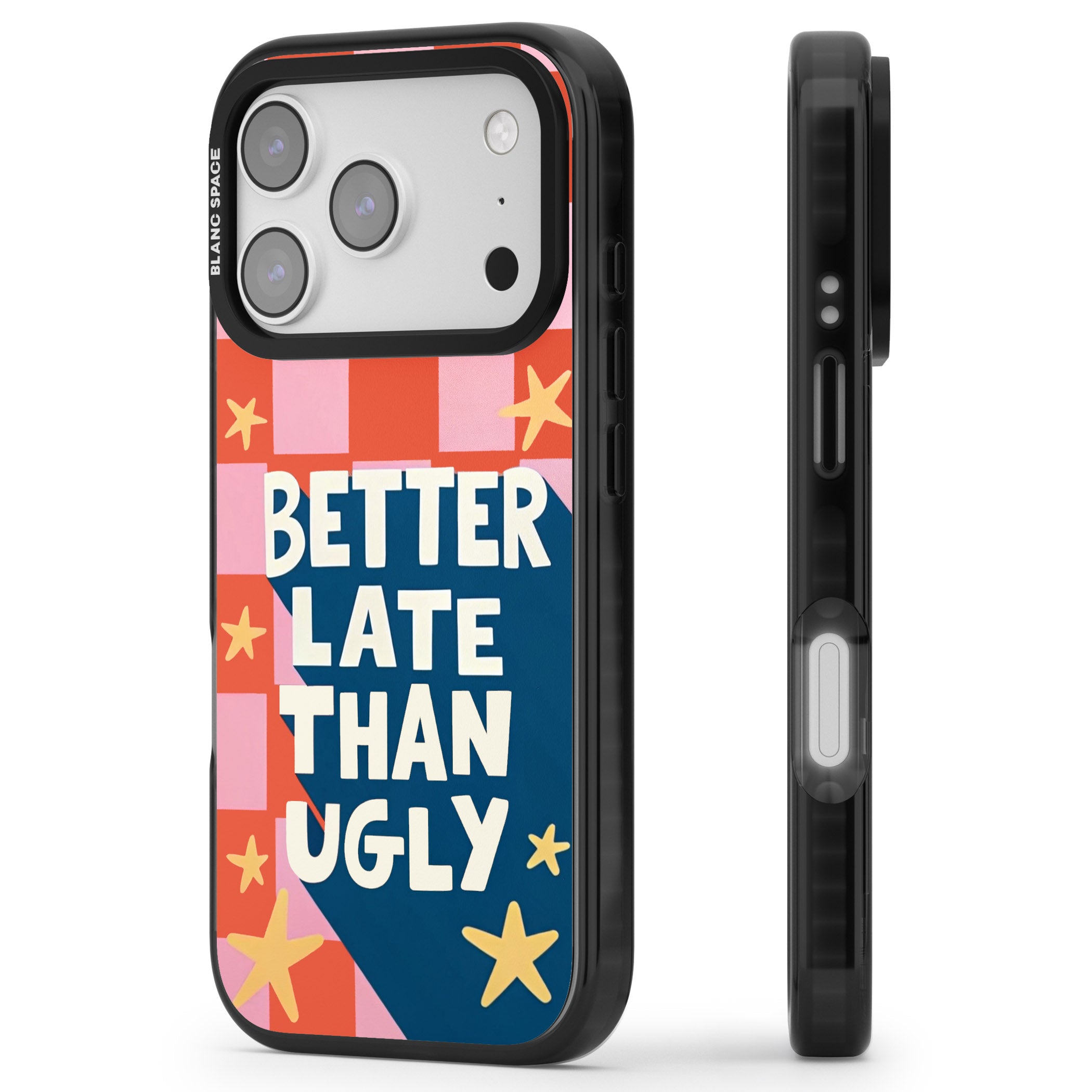 Better Late Than Ugly iPhone 17 Pro Impact Black Phone Case Side Profile