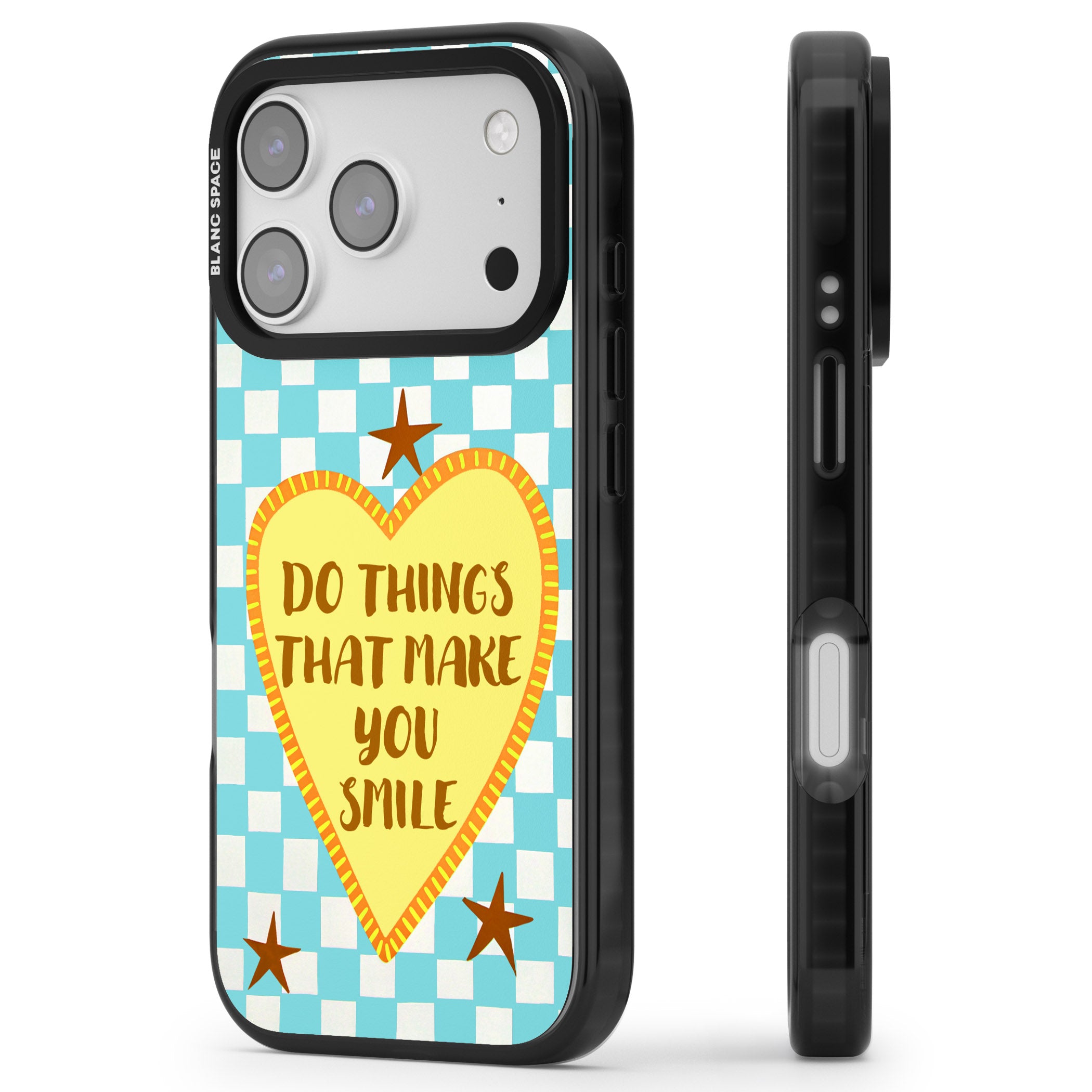 Do Things That Make You Smile iPhone 17 Pro Impact Black Phone Case Side Profile