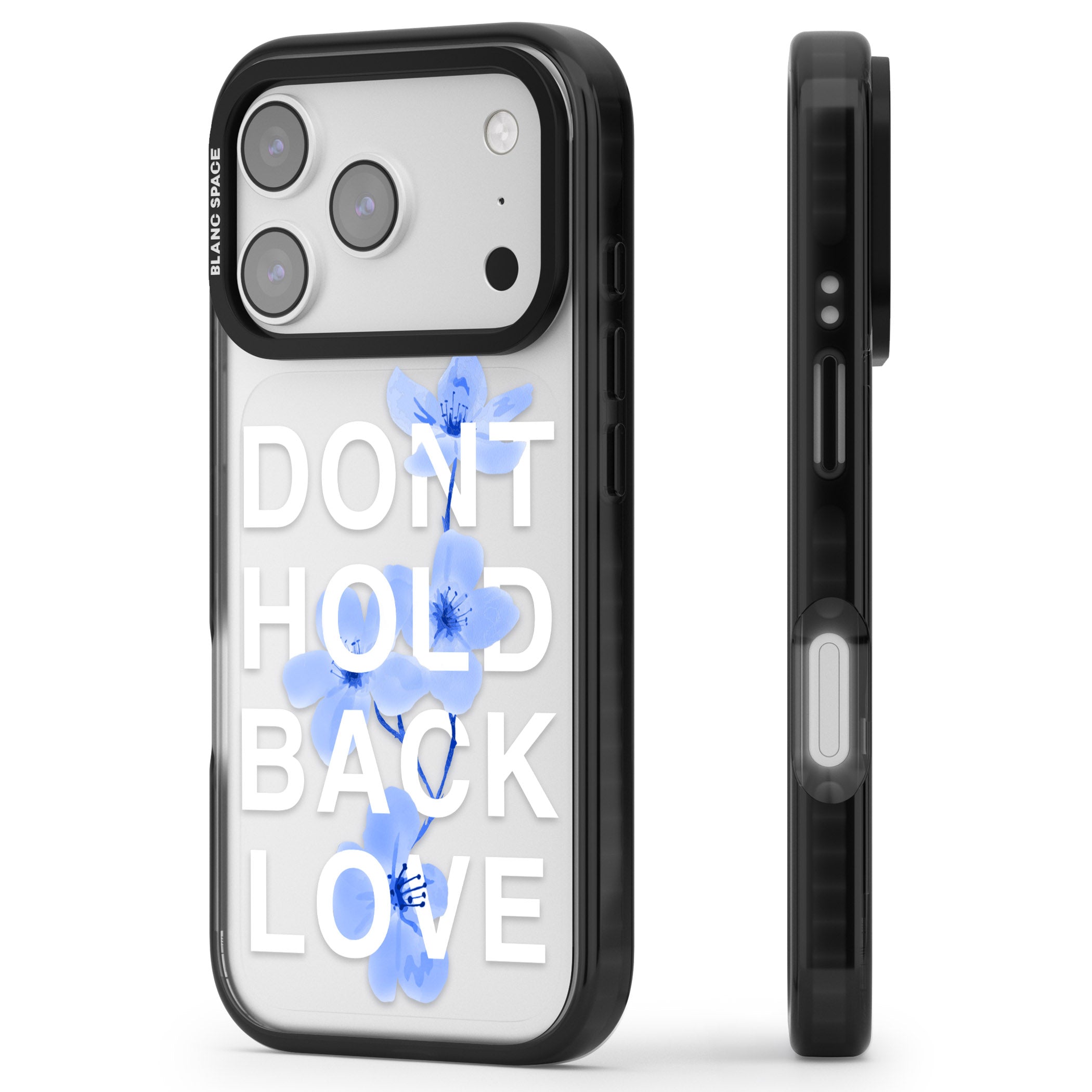 Don'T Hold Back Love Blue & White iPhone 17 Pro Impact Black Phone Case Side Profile