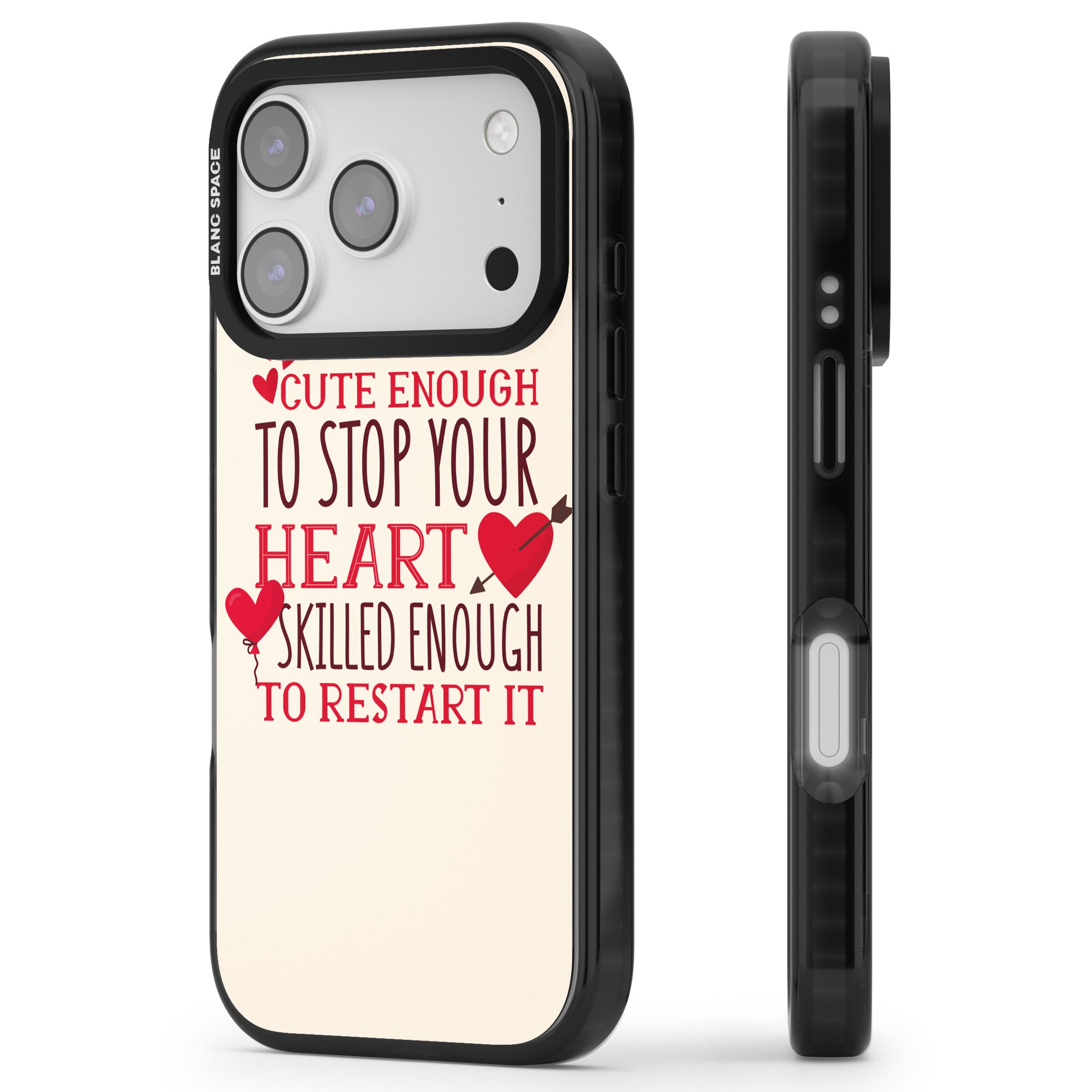Cute Enough To Stop Your Heart iPhone 17 Pro Impact Pro Black Phone Case Side Profile