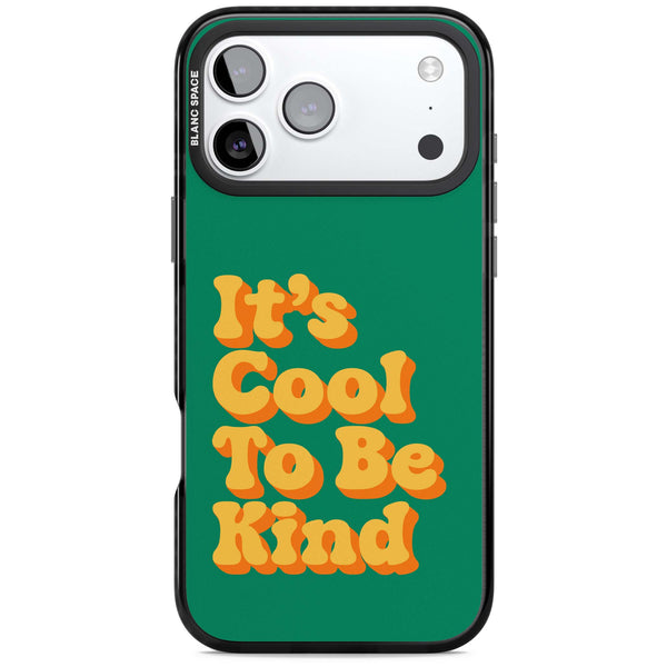 It's Cool To be Kind