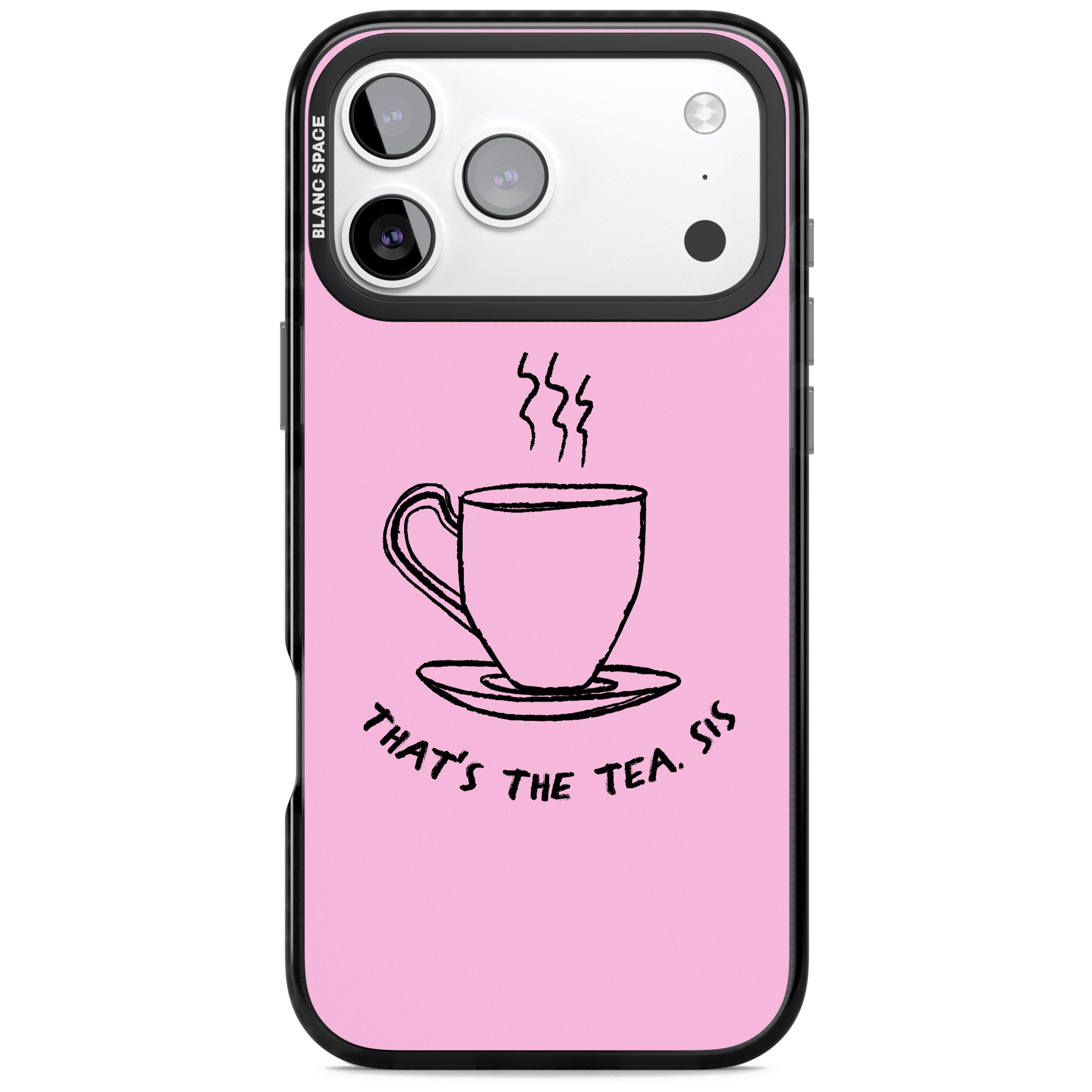That'S The Tea Sis iPhone 17 Pro Impact Pro Black Phone Case