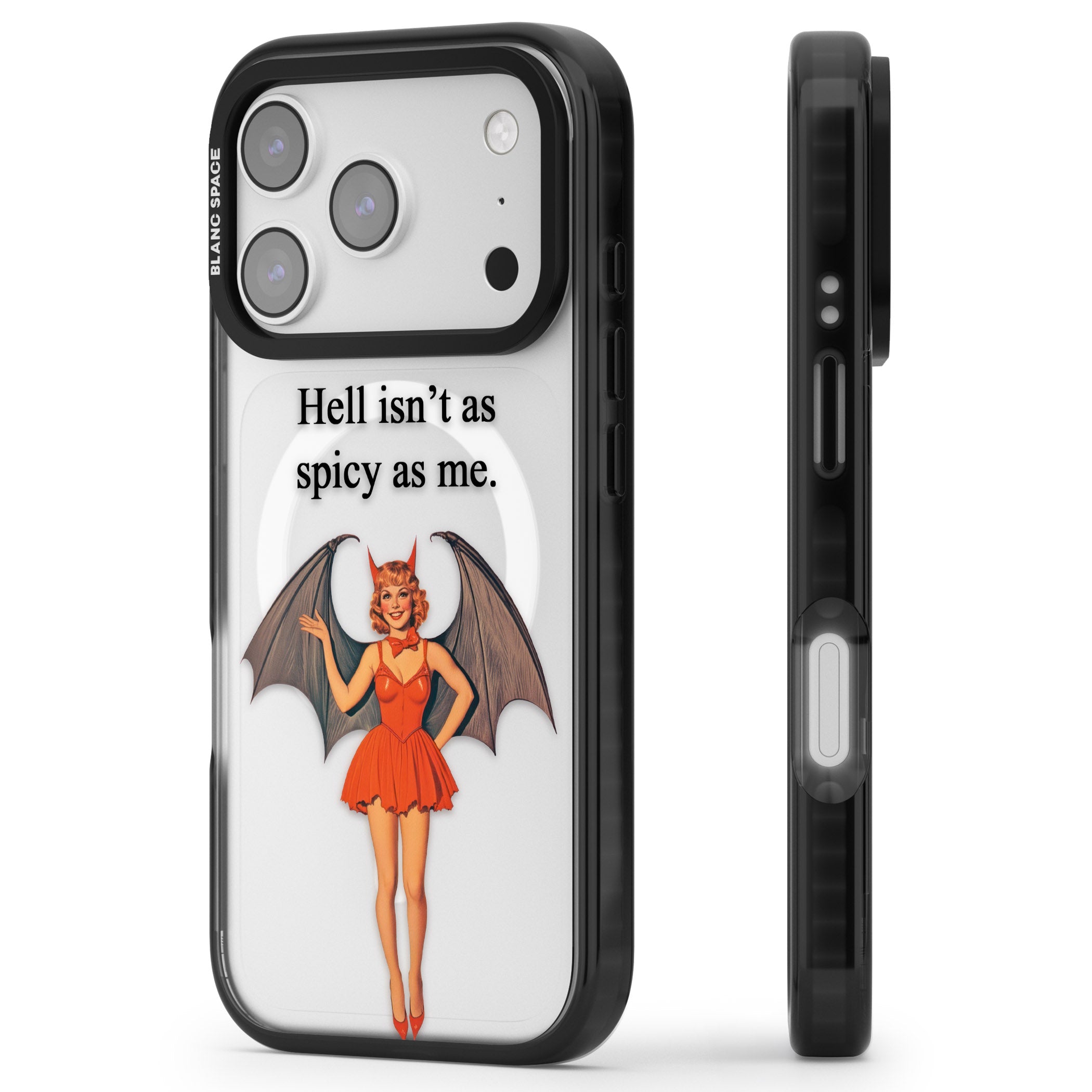 Hell Isnt As Spicy As Me iPhone 17 Pro Impact Pro Black Phone Case Side Profile