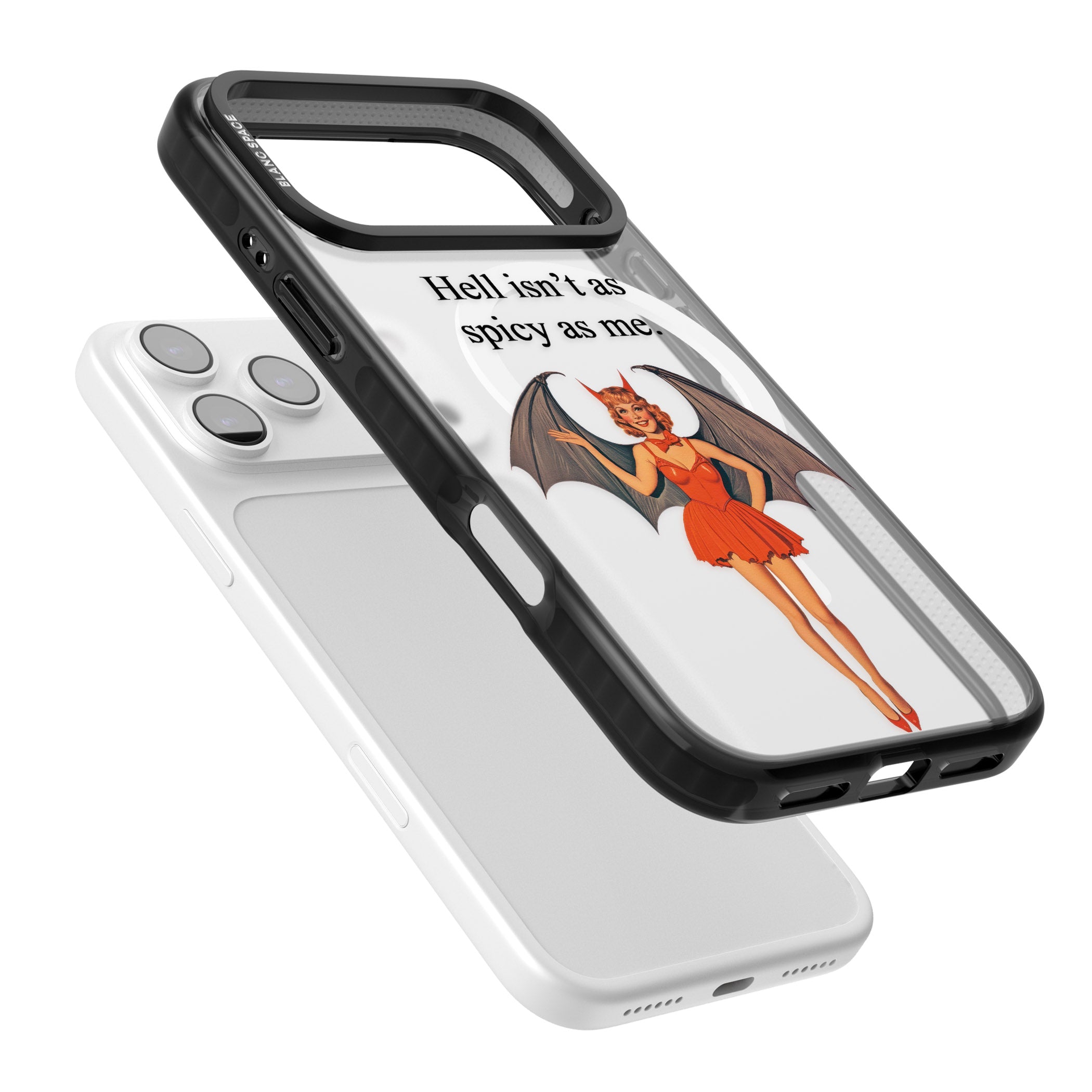 Hell Isnt As Spicy As Me iPhone 17 Pro Impact Pro Black Phone Case Colours