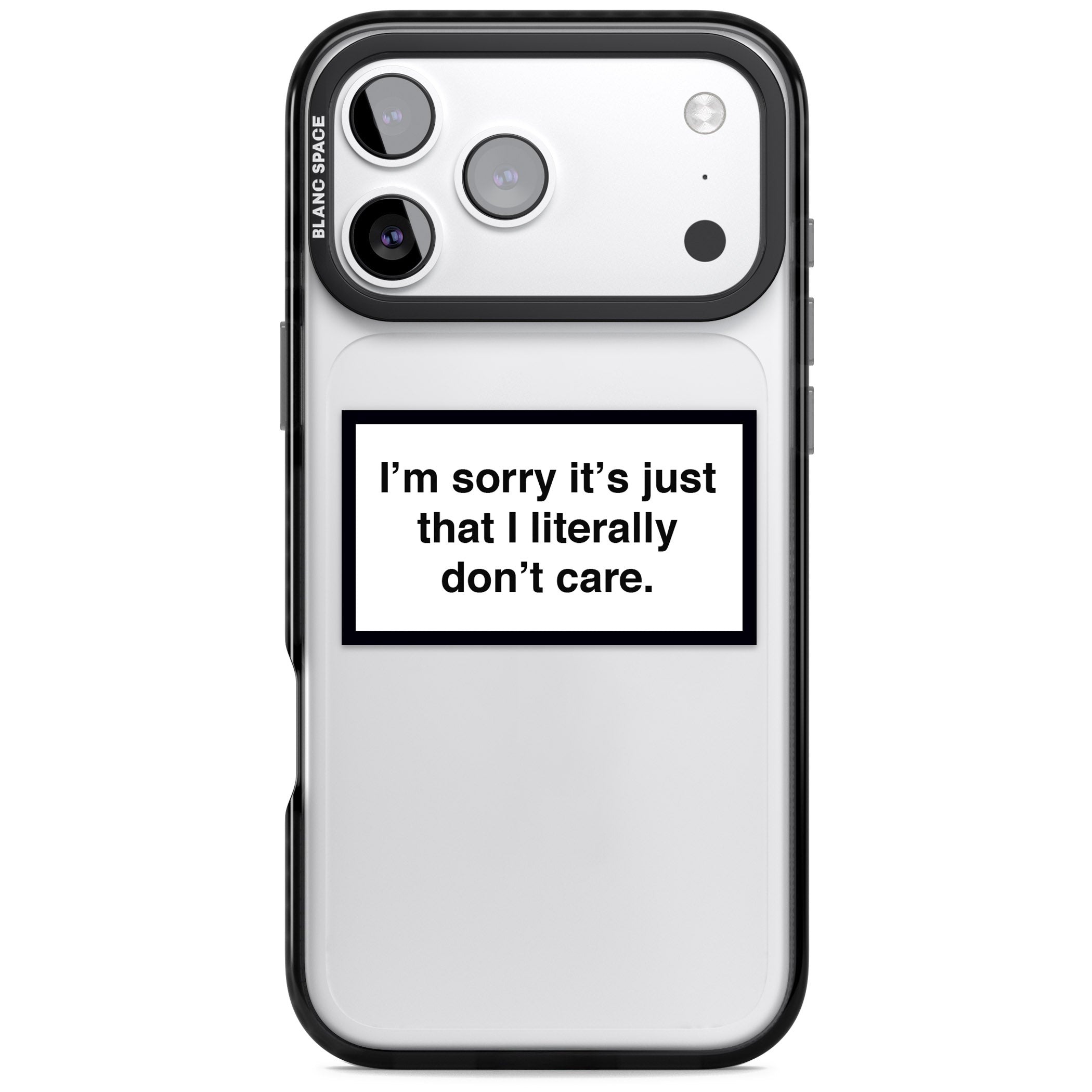 Literally Don'T Care iPhone 17 Pro Impact Black Phone Case