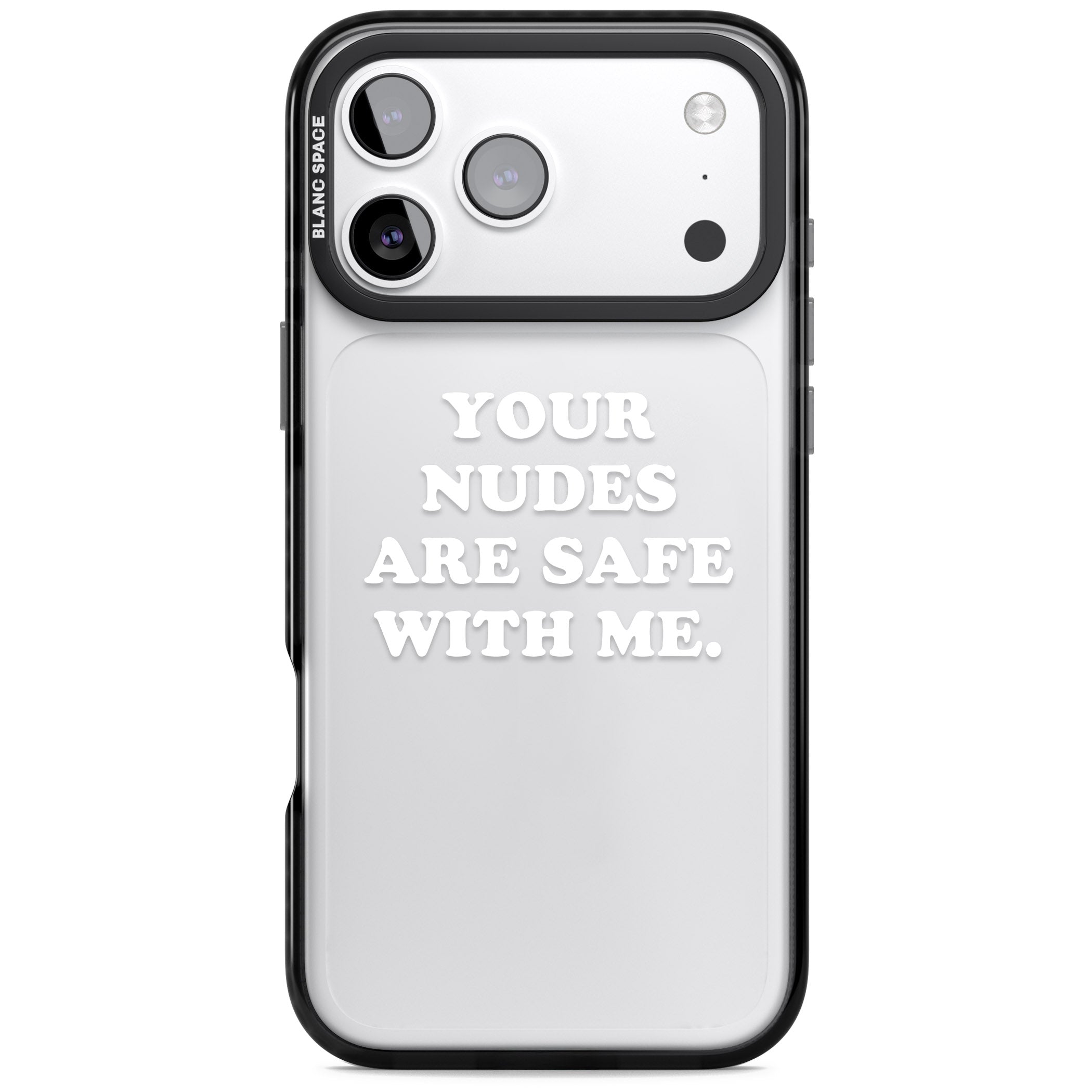 Your Nudes Are Safe White iPhone 17 Pro Impact Black Phone Case