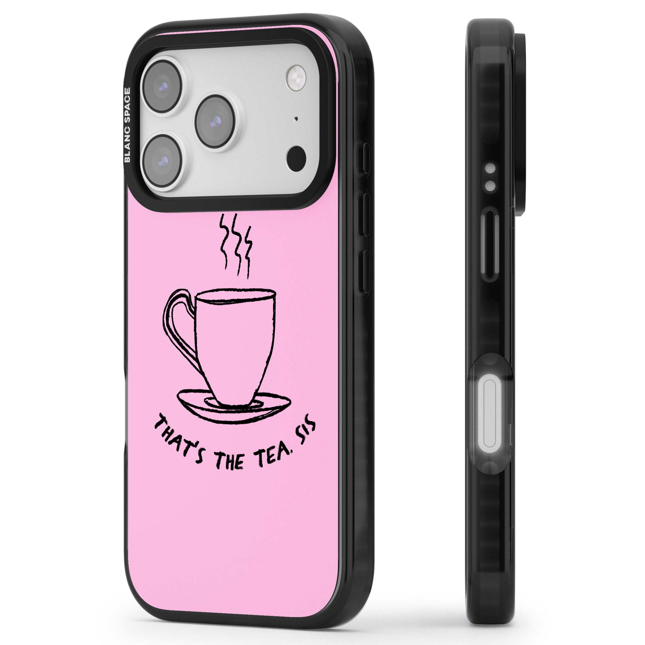 That'S The Tea Sis iPhone 17 Pro Impact Black Phone Case Side Profile
