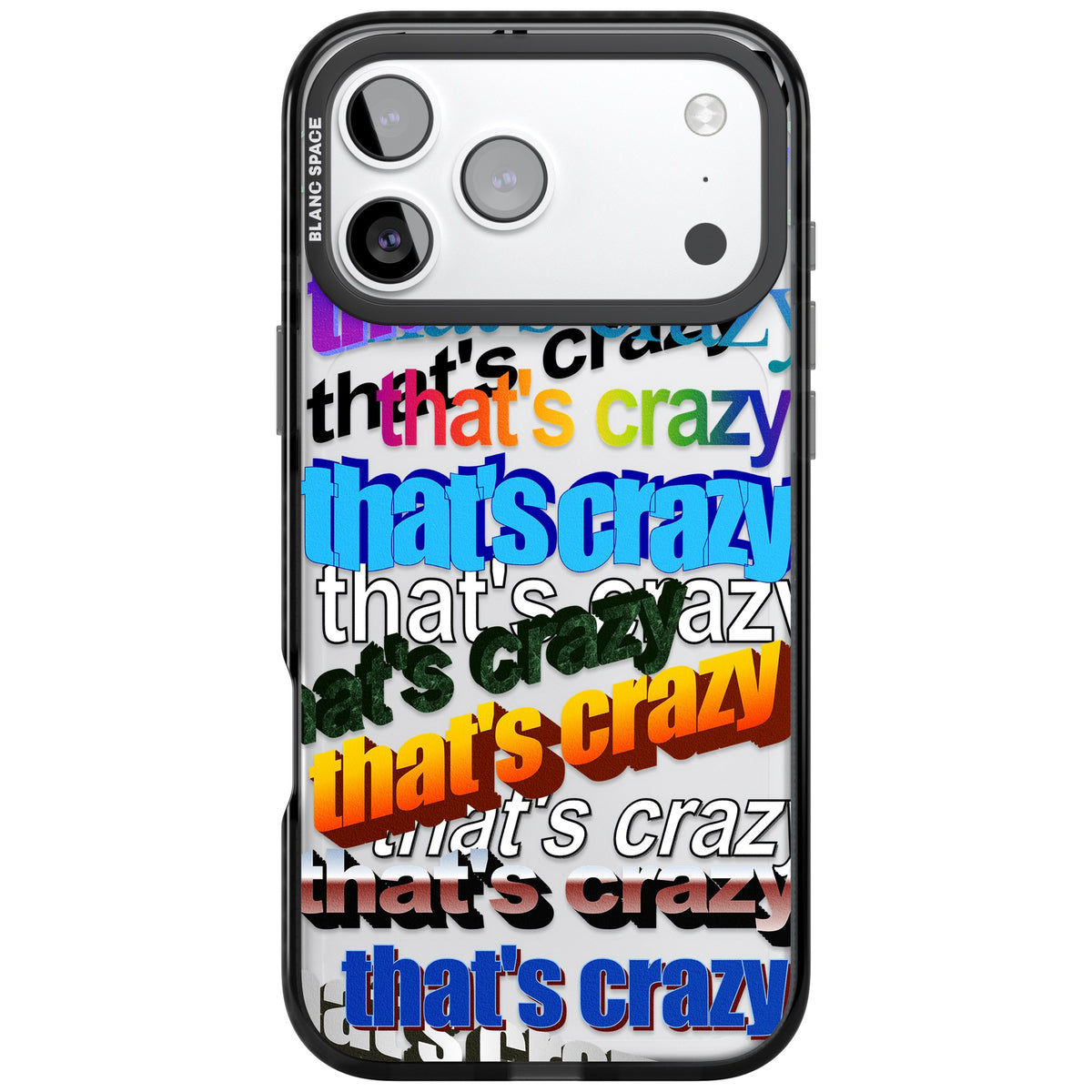 That's Crazy iPhone 17 Pro Max Impact Black Phone Case front