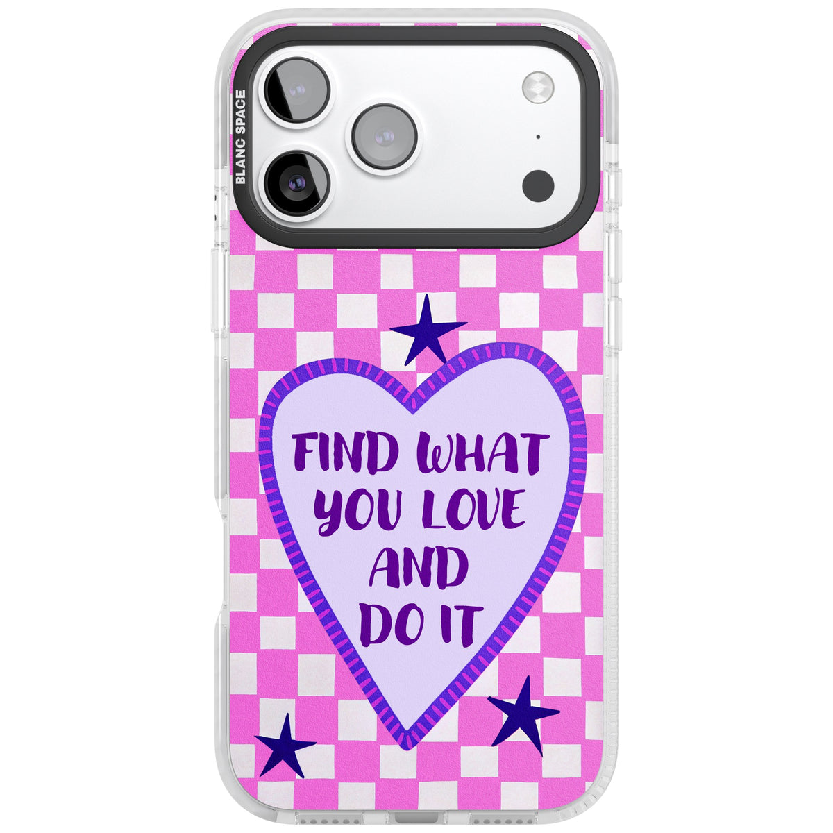 Find What You Love iPhone 17 Pro Max Impact Clear Phone Case front