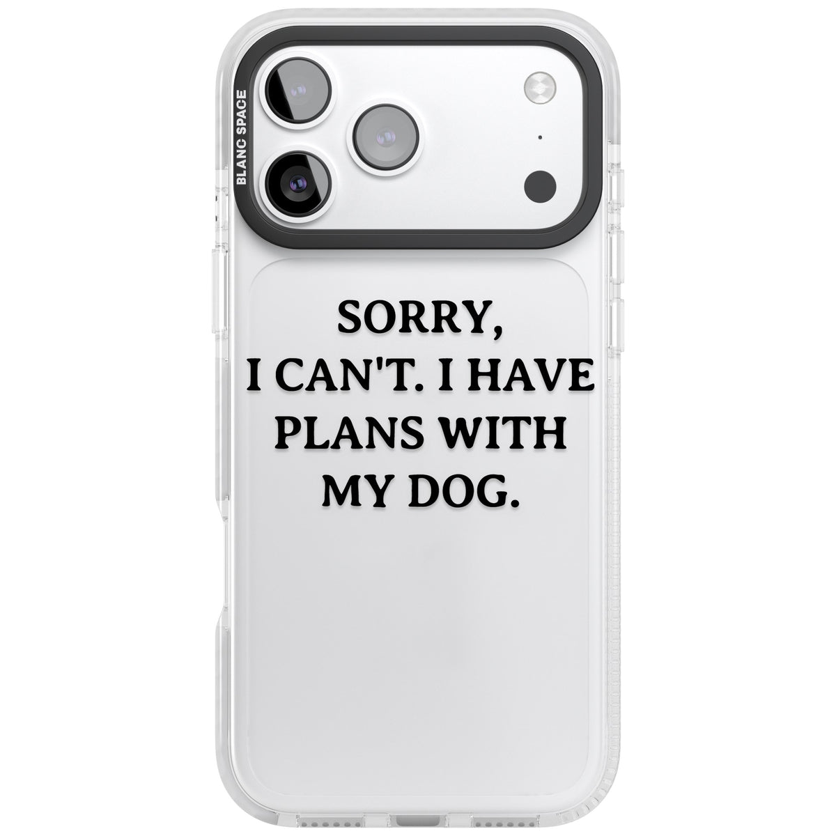I Have Plans With My Dog iPhone 17 Pro Max Impact Clear Phone Case front