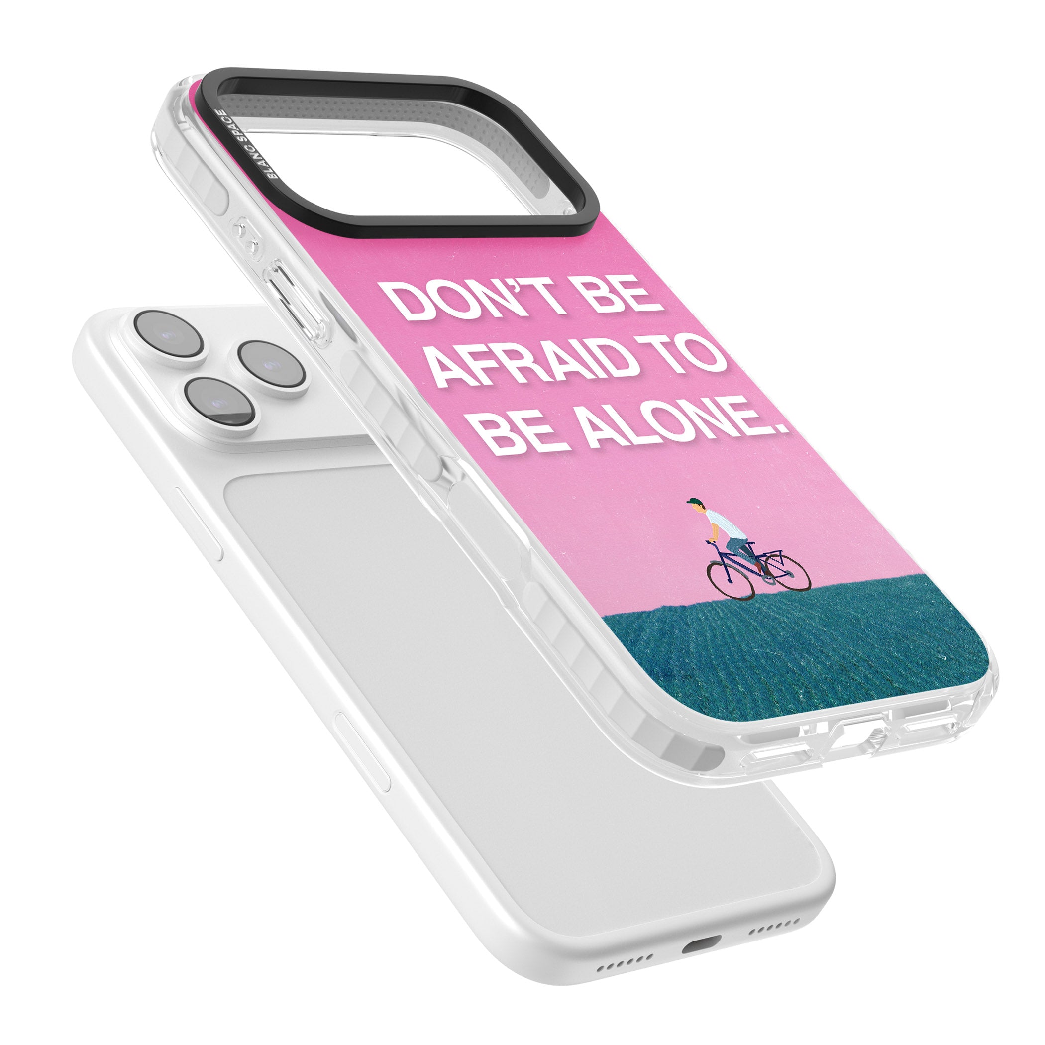 Don'T Be Afraid To Be Alone iPhone 17 Pro Impact Pro Clear Phone Case Colours