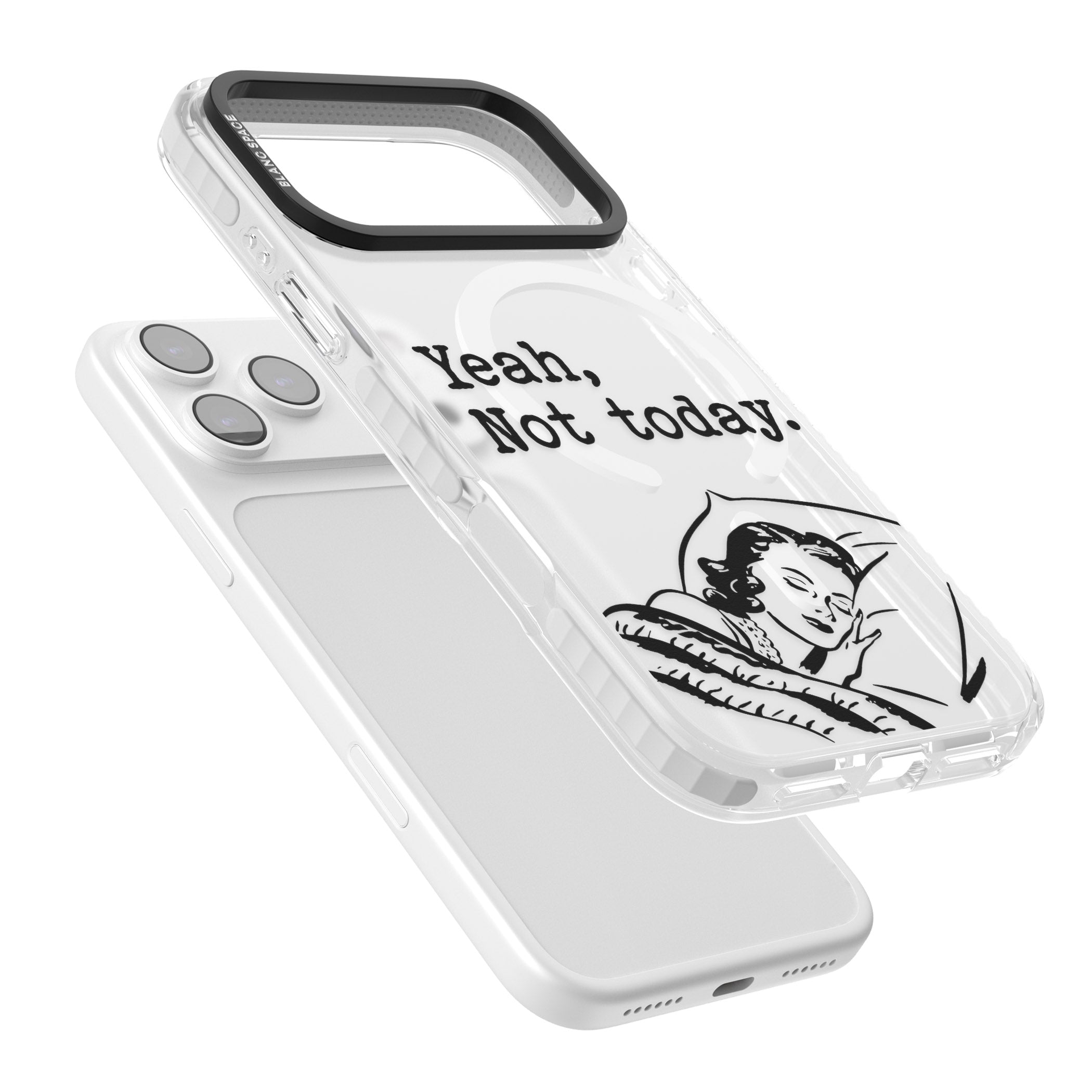 Yeah, Not Today iPhone 17 Pro Impact Pro Clear Phone Case Colours