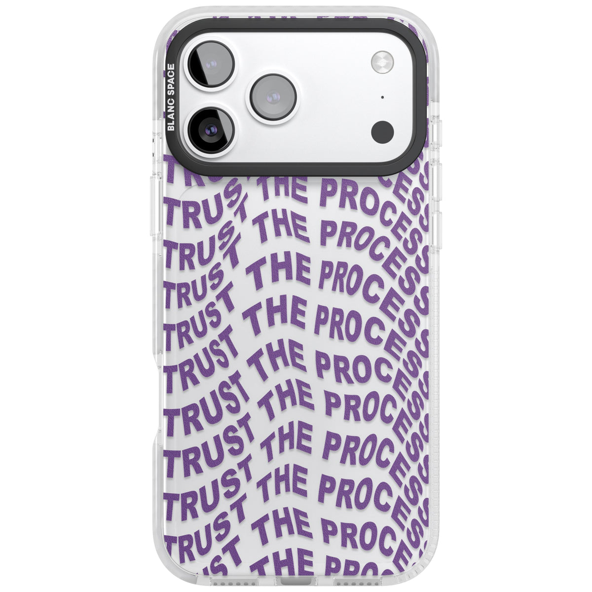Trust The Process iPhone 17 Pro Max Impact Clear Phone Case front