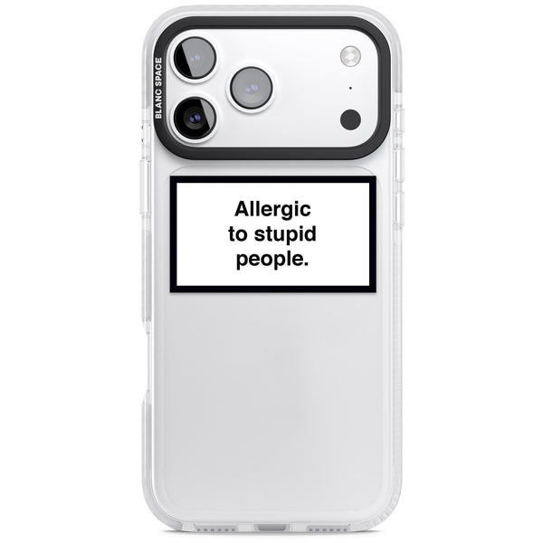 Allergic To Stupid People