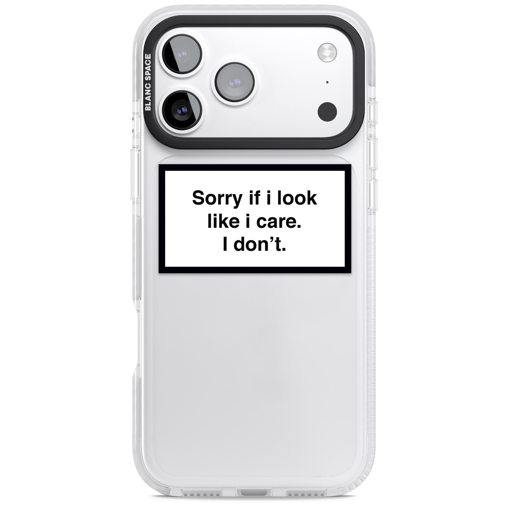 Sorry If I Look Like I Care iPhone 17 Pro Impact Clear Phone Case