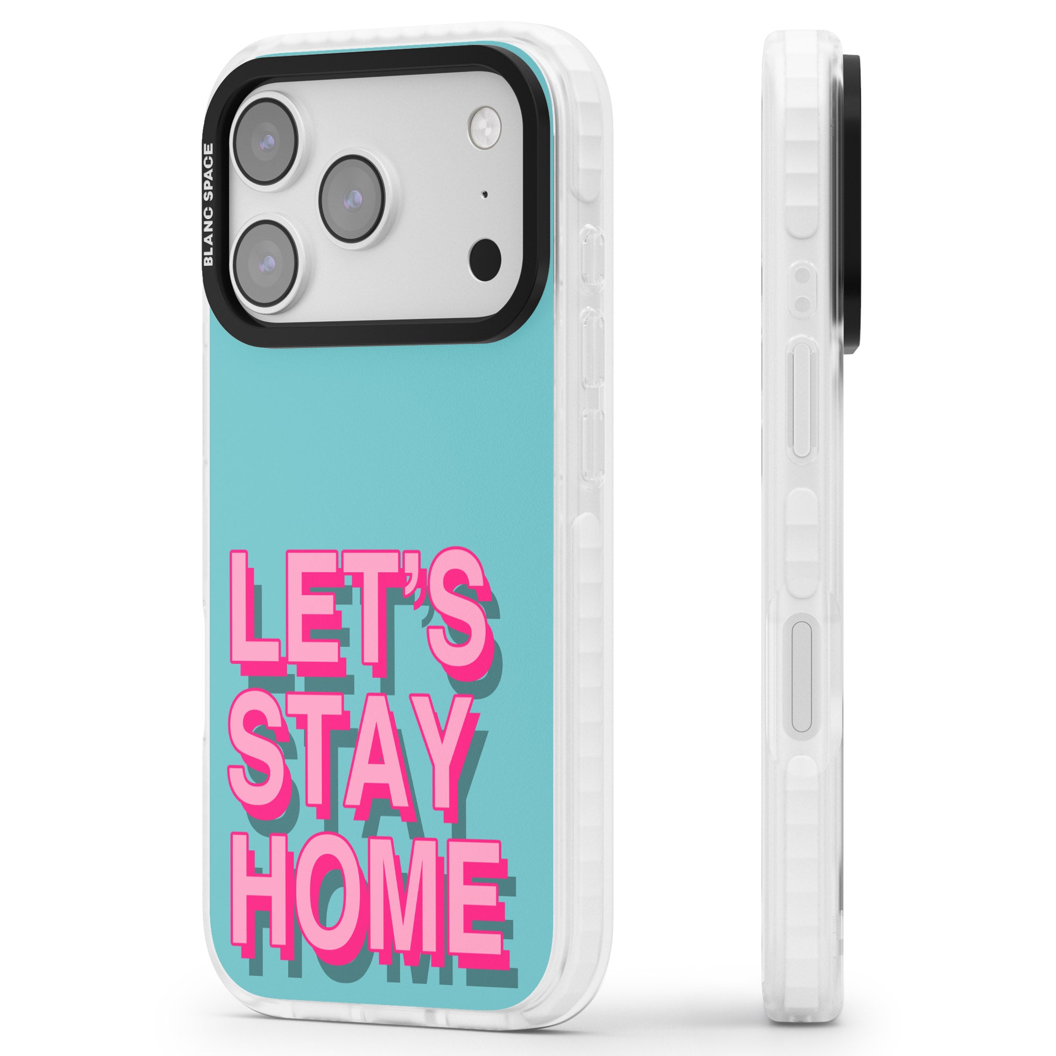 Let'S Stay Home iPhone 17 Pro Impact Clear Phone Case Side Profile