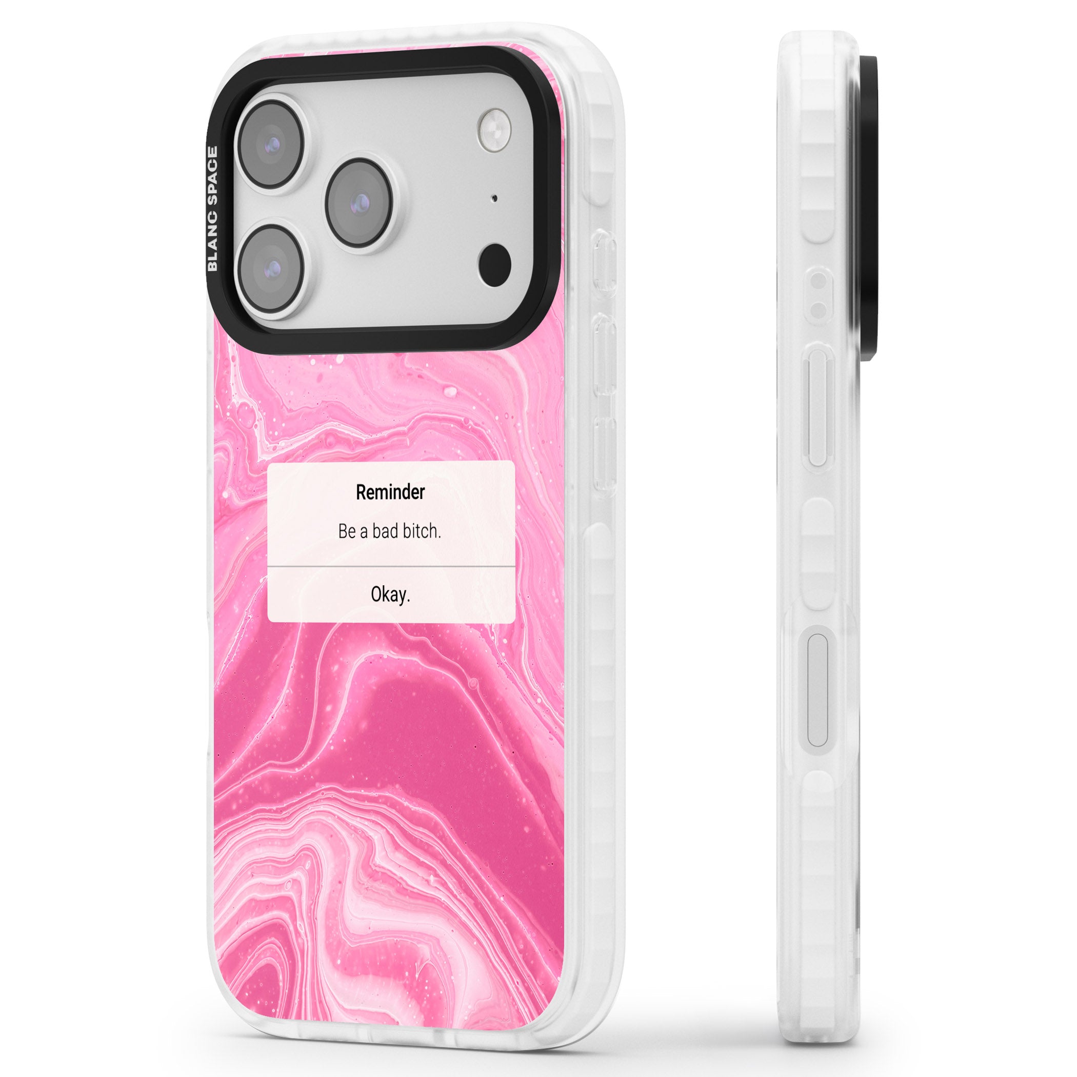 Bad Bitch Reminder iPhone 17 Pro Impact Clear Phone Case Side Profile
