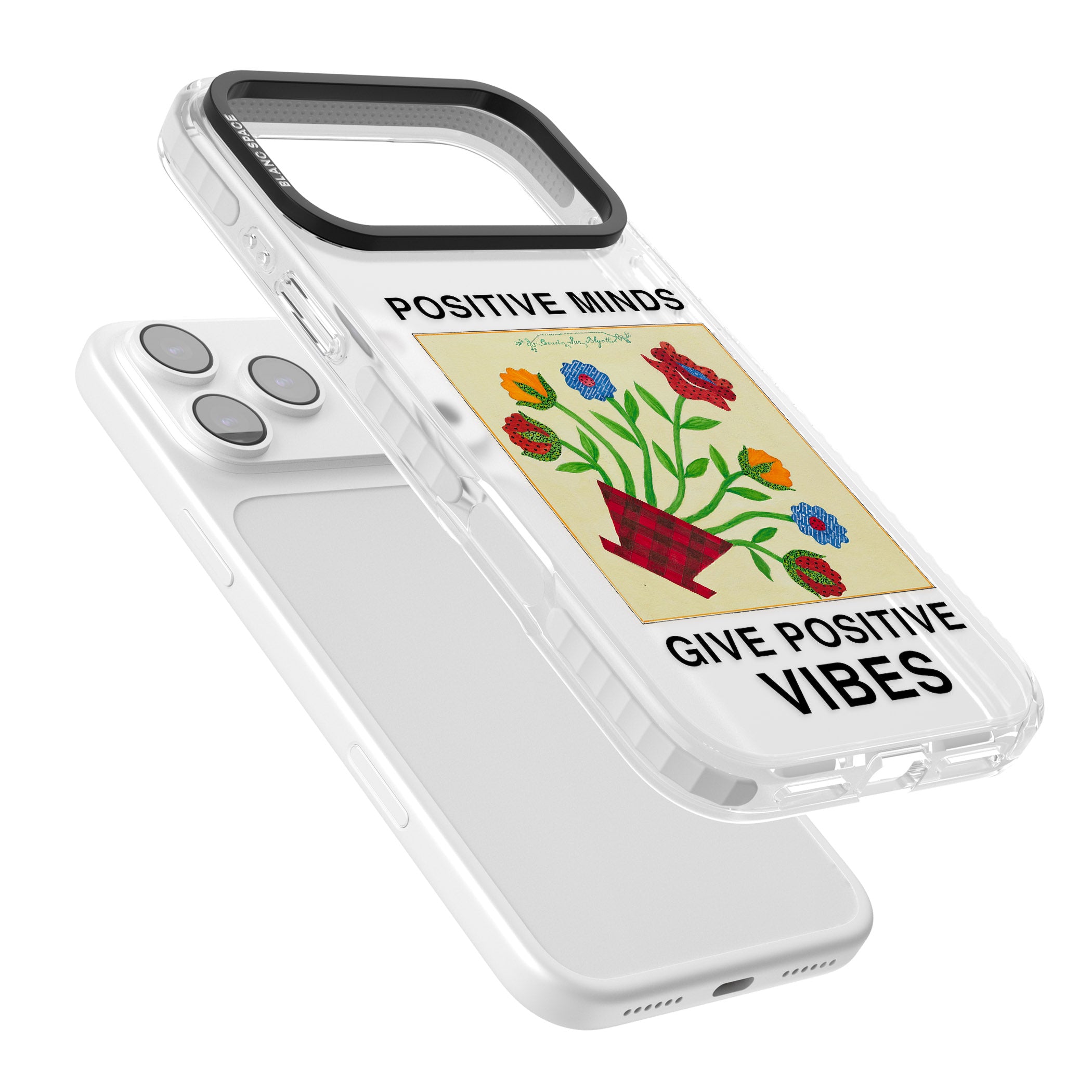 Positive Minds Give Positive Vibes iPhone 17 Pro Impact Clear Phone Case Colours