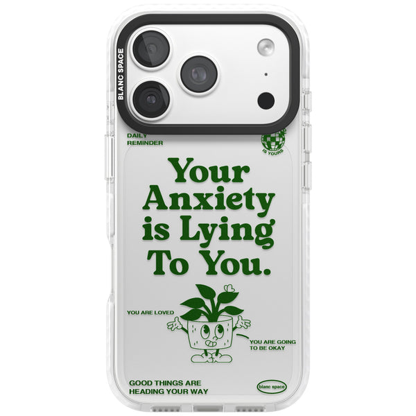 Your Anxiety Is Lying To You