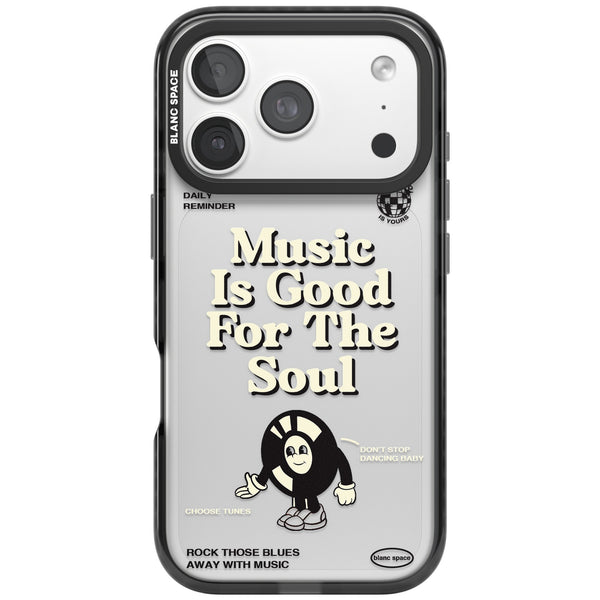 Music Is Good For The Soul