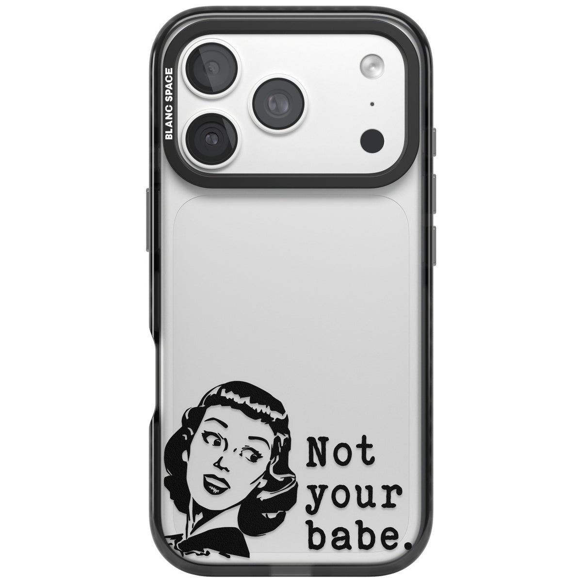 Not Your Babe iPhone 18 Pro Impact Black Phone Case front