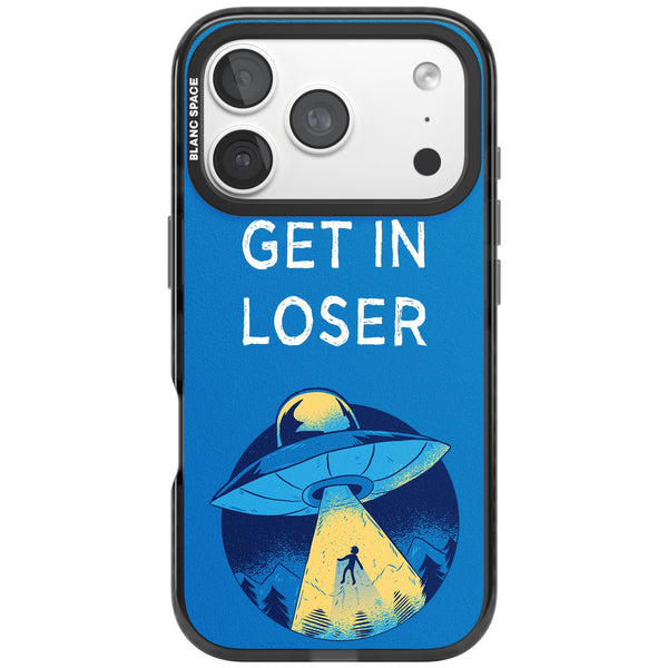 Get In Loser Ufo