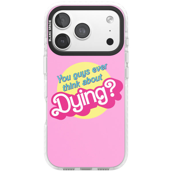 Ever Think About Dying?