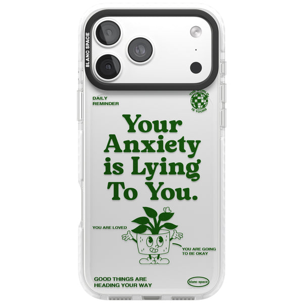 Your Anxiety Is Lying To You