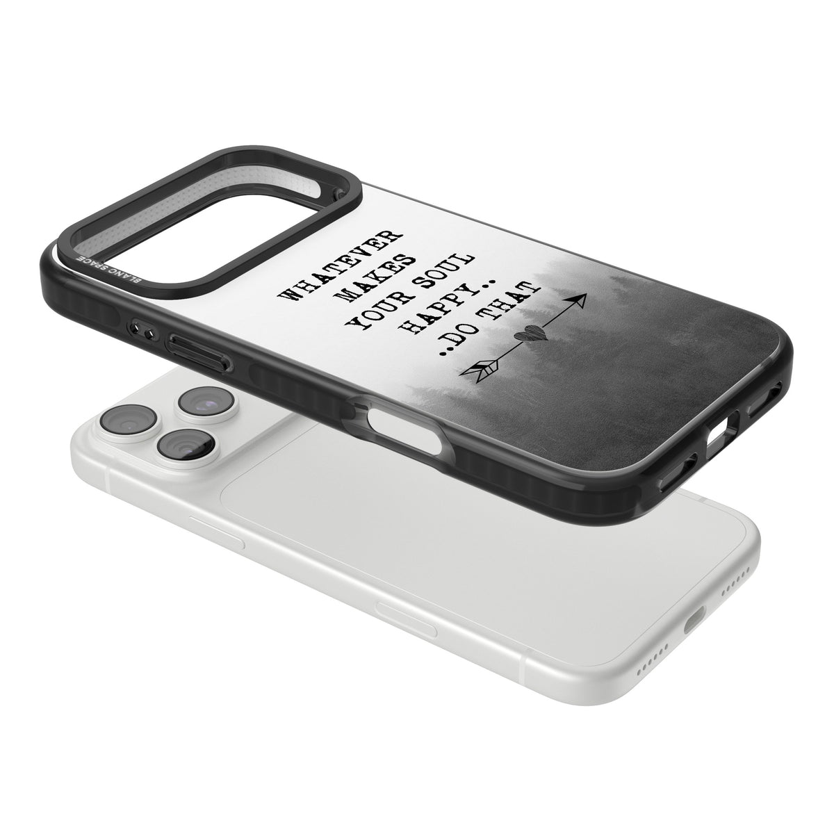 Whatever Makes Your Soul Quote iPhone 18 Pro Max Impact Black Phone Case angled