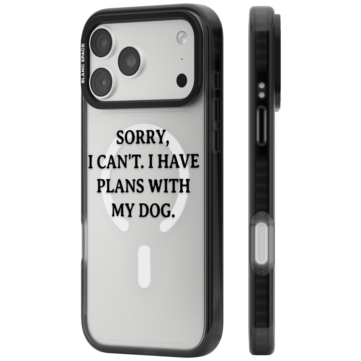 I Have Plans With My Dog iPhone 18 Pro Max Impact Pro Black Phone Case side