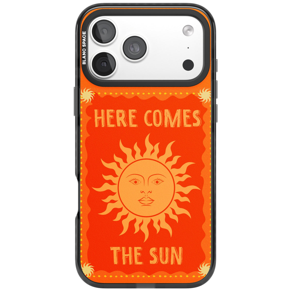 Here Comes The Sun iPhone 18 Pro Max Impact Pro Black Phone Case front