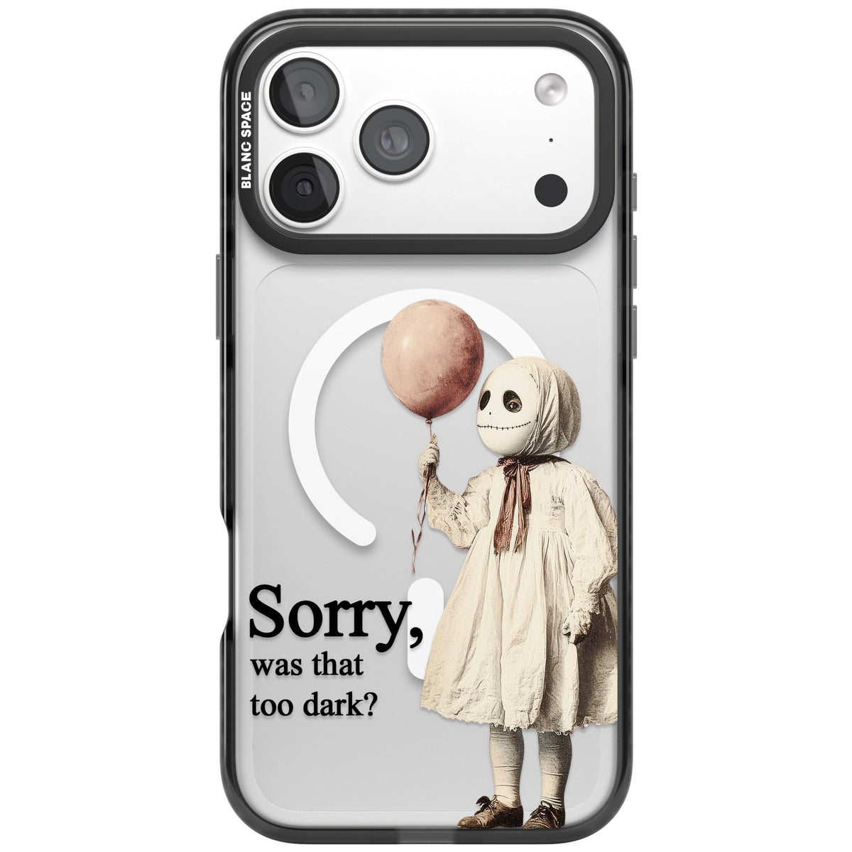 Sorry Was That Too Dark iPhone 18 Pro Max Impact Pro Black Phone Case front