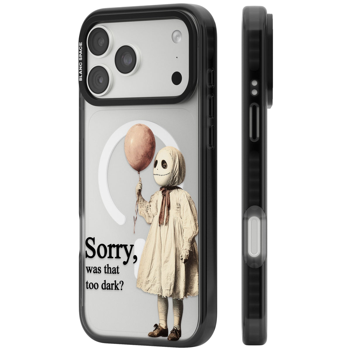 Sorry Was That Too Dark iPhone 18 Pro Max Impact Pro Black Phone Case side