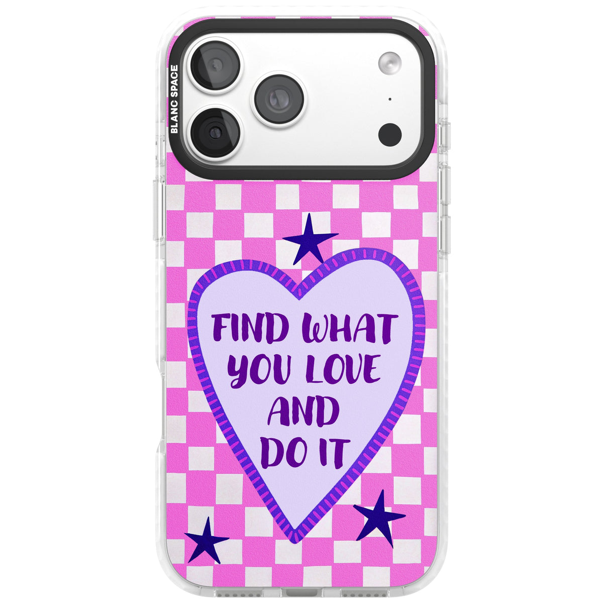 Find What You Love iPhone 18 Pro Max Impact Clear Phone Case front